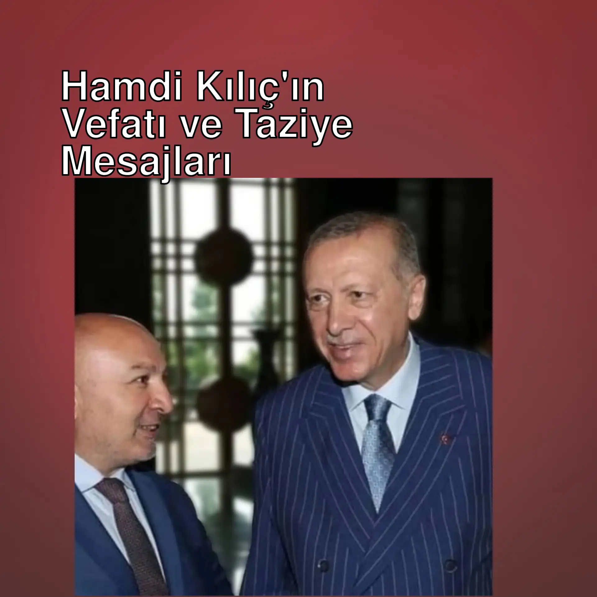 Cumhurbaşkanı Başdanışmanı Hamdi Kılıç hayatını kaybetti.