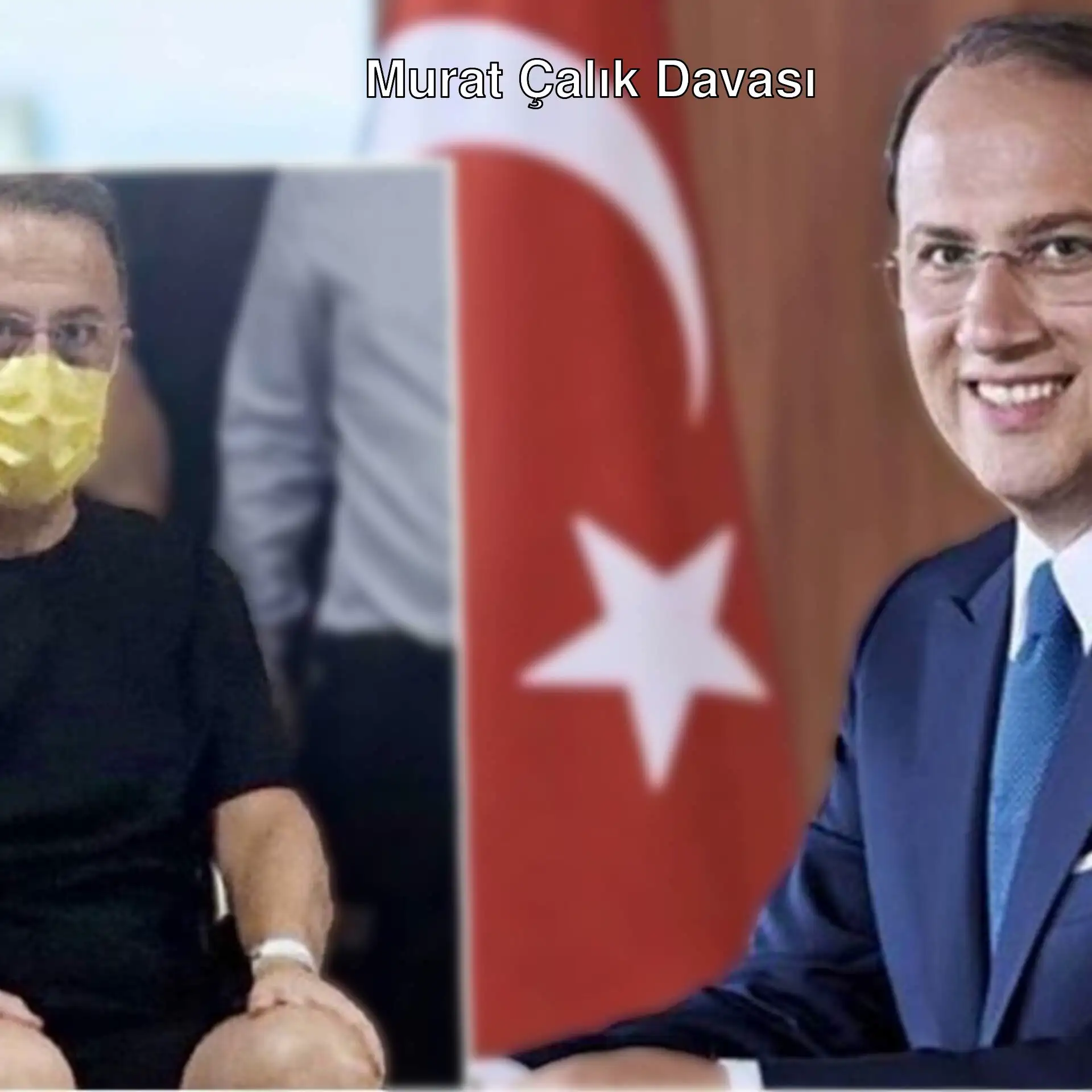 Murat Çalık'ın yolsuzluk davası ile ilgili bir görüntü.