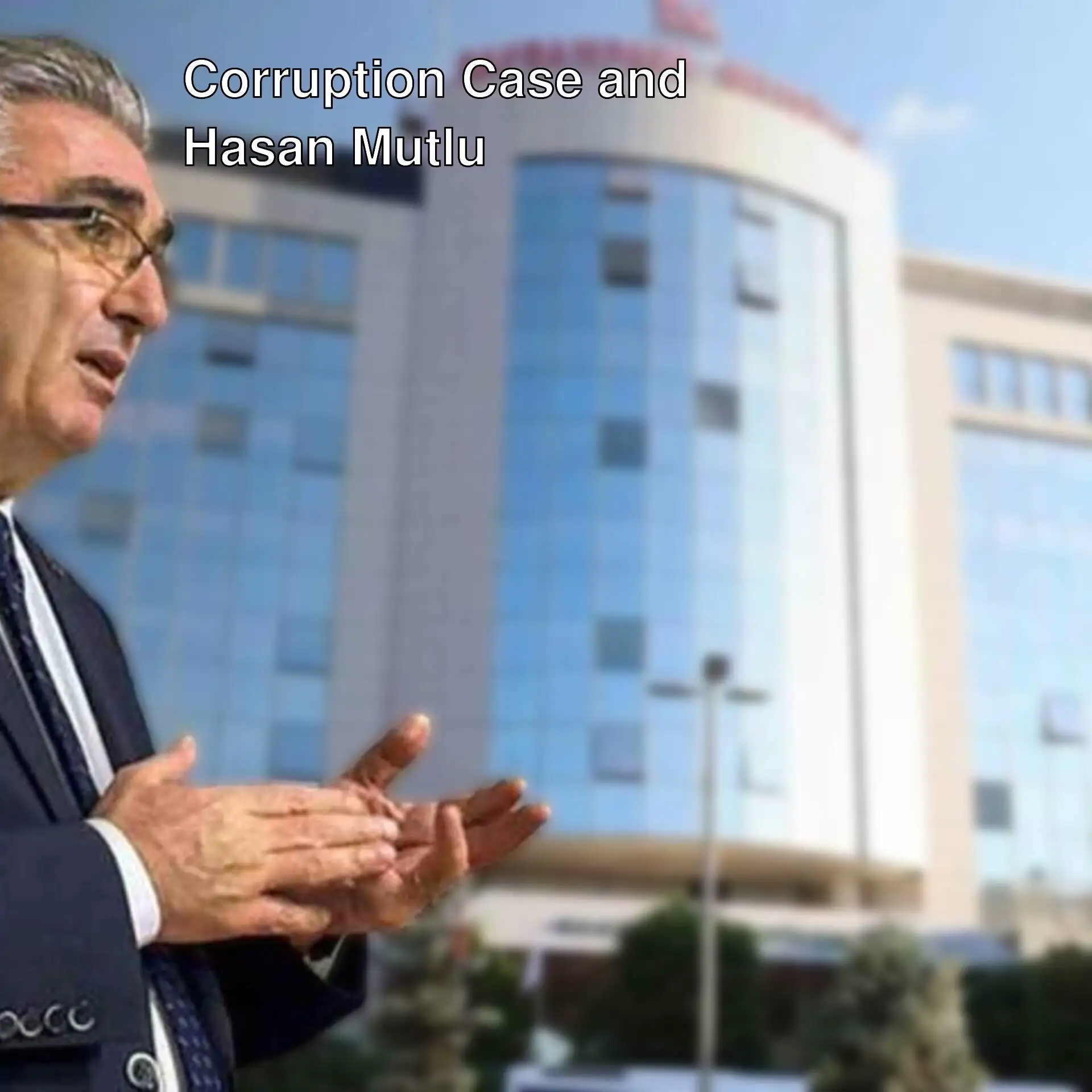 Bayrampaşa Mayor Hasan Mutlu in a corruption case. Bayrampaşa Mayor Hasan Mutlu in a corruption case.