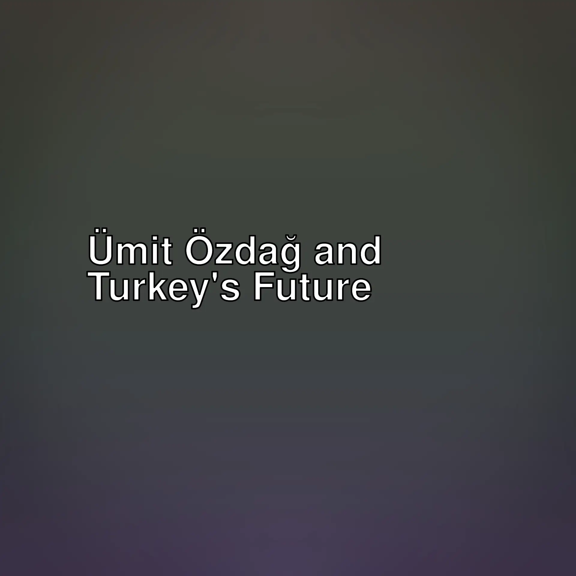 Ümit Özdağ shares important insights on Turkey's political situation and future. Key analyses on economic crises, social opposition, and the dynamics of power.