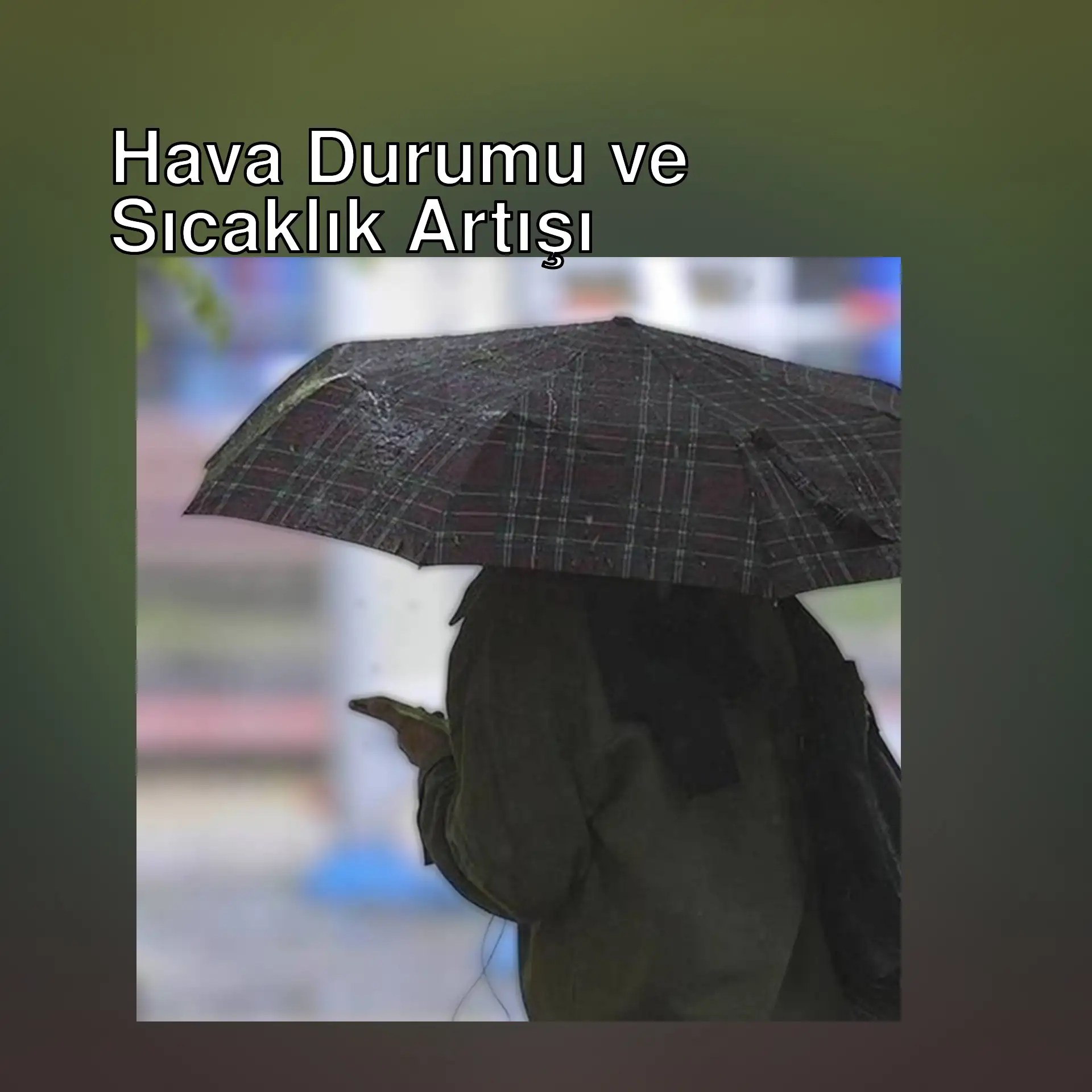 Bir kişi şemsiye tutuyor.