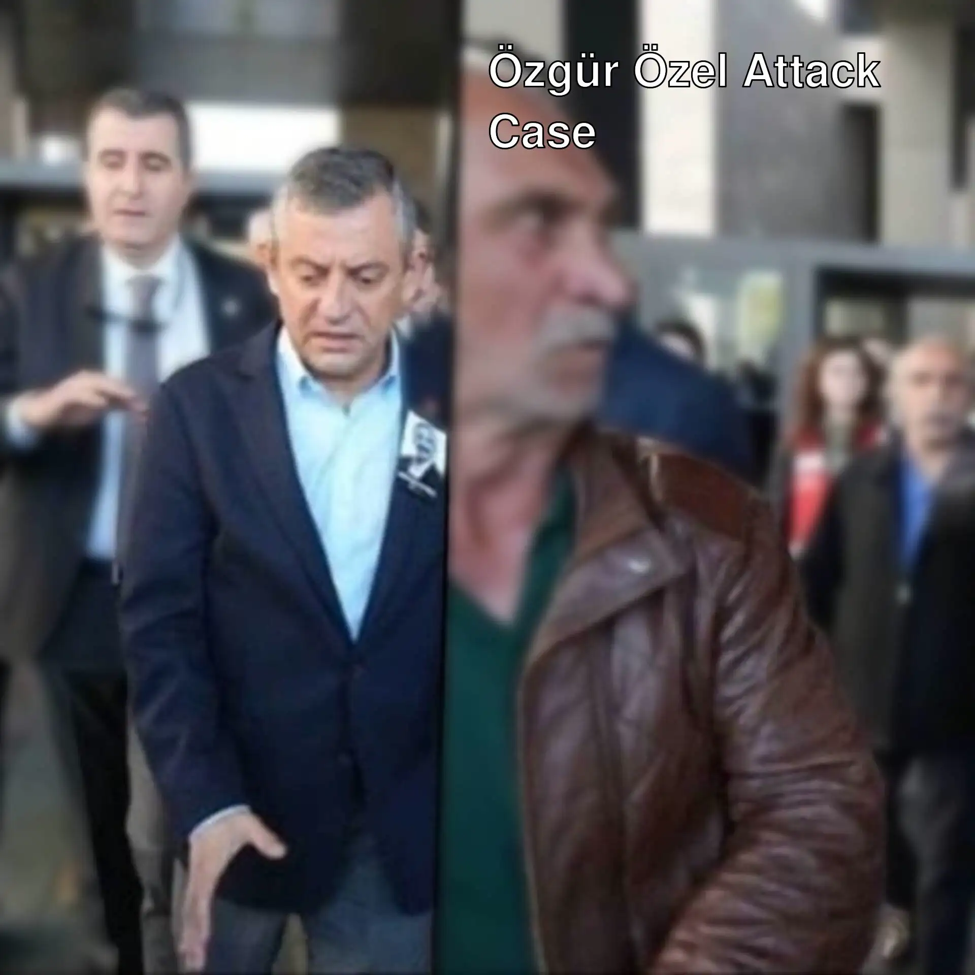 Latest developments in the case of the attack on Özgür Özel.