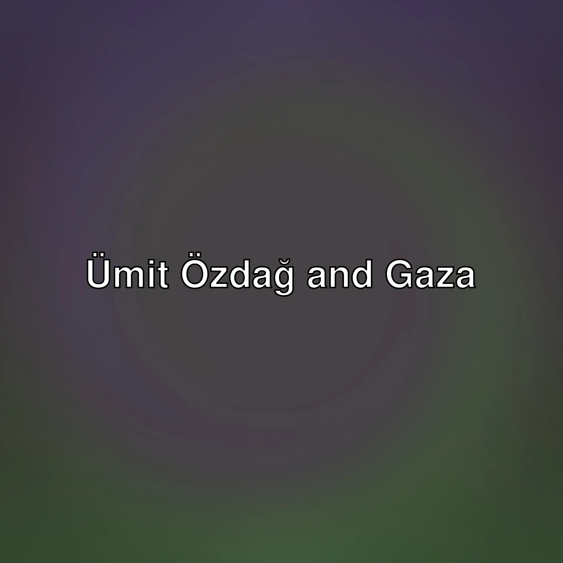 Ümit Özdağ's comments on the children in Gaza draw attention. Highlighting discussions through Mustafa Mutlu's article.