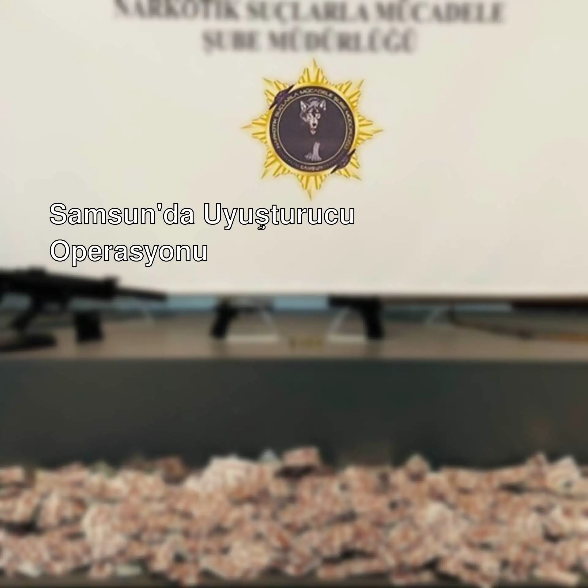 Uyuşturucu operasyonu sırasında ele geçirilenler.