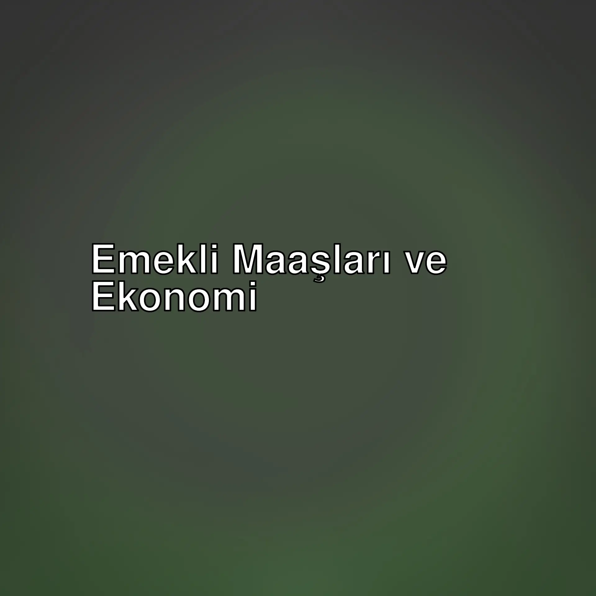 Emekli maaşları, enflasyon ve ekonomik durum üzerine güncel yorumlar. Dolar ve altın fiyatları yükselirken, maaşlar neden yerinde sayıyor?