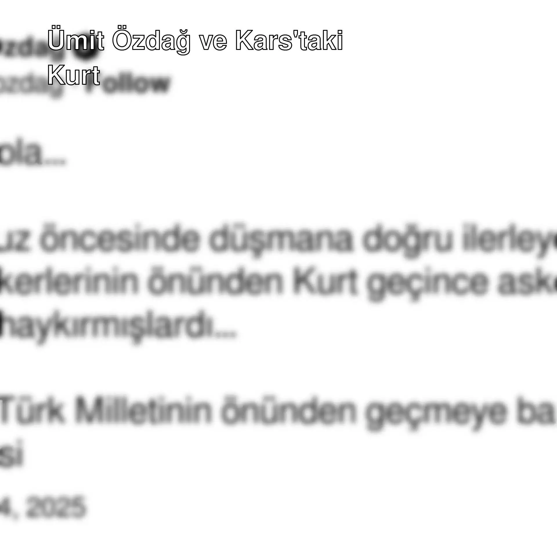 Ümit Özdağ'ın Kars'ta görülen kurt ile ilgili sosyal medya paylaşımı.