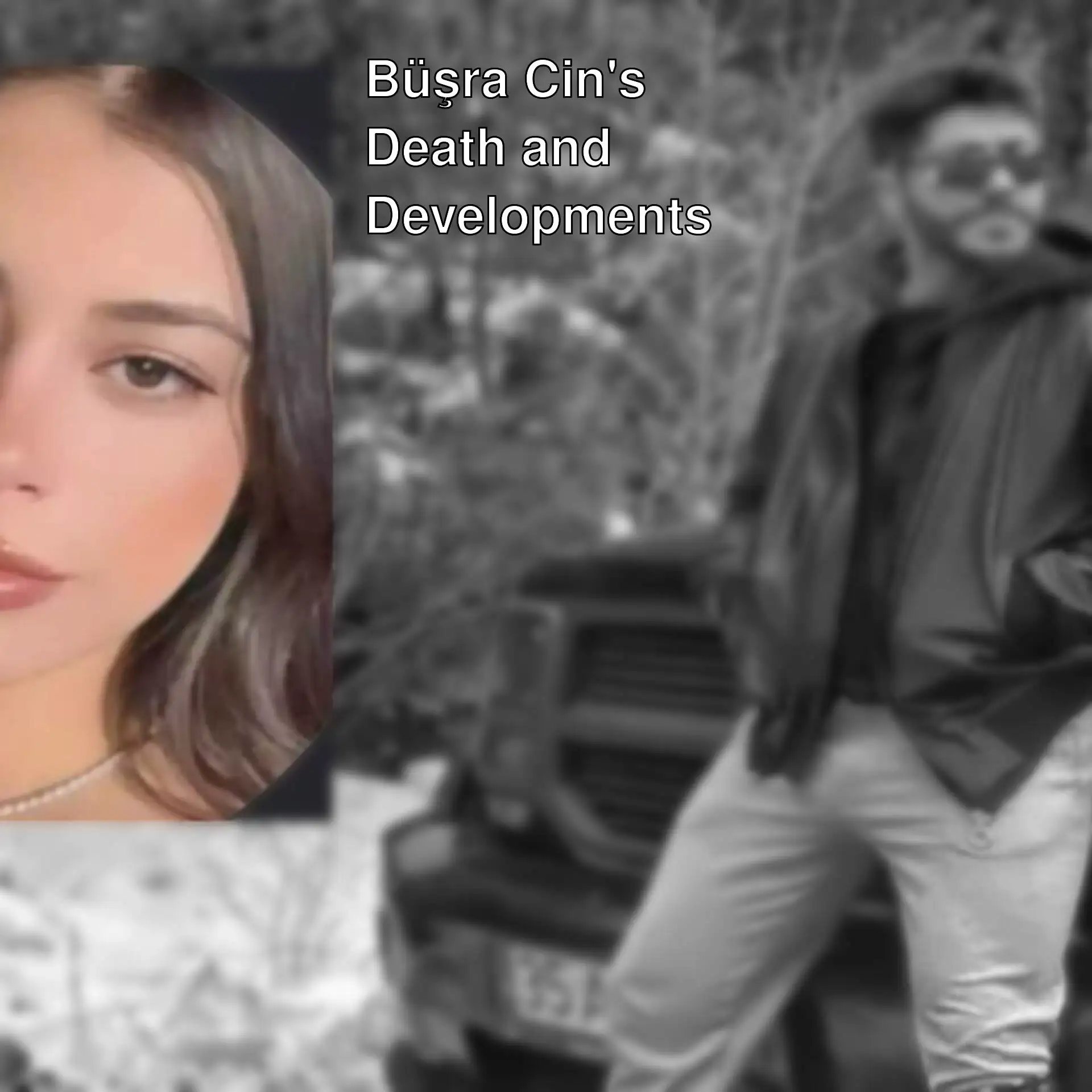 A photo related to the suspicious death of Büşra Cin. A photo related to the suspicious death of Büşra Cin.