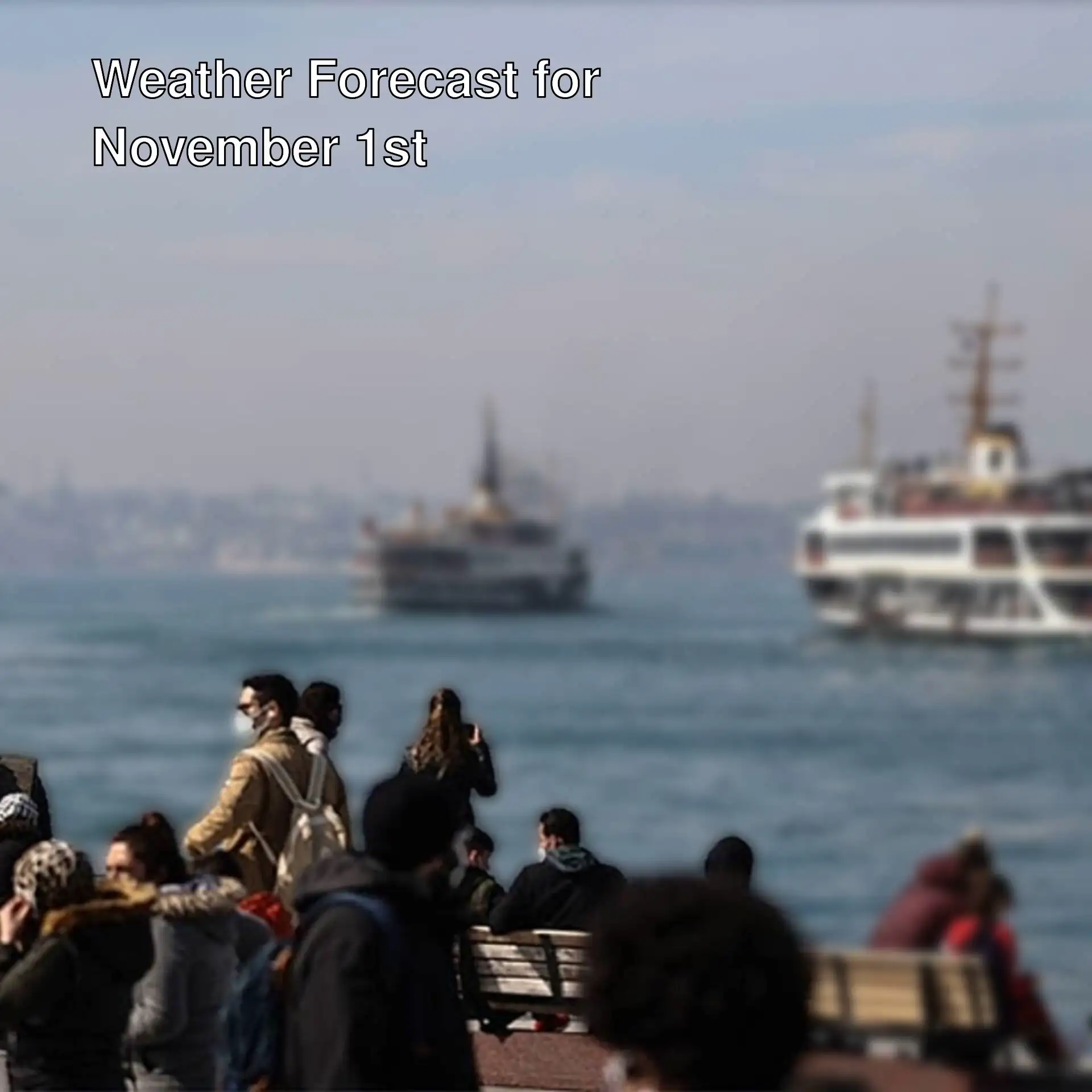 Weather in Istanbul on November 1st Weather in Istanbul on November 1st