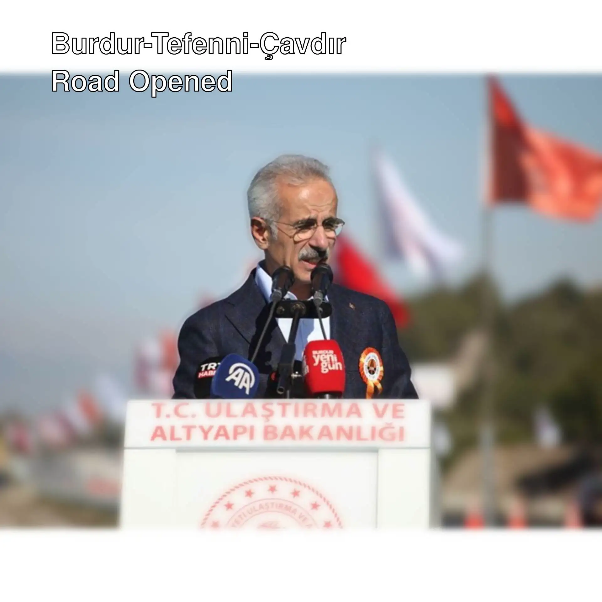 Minister Abdulkadir Uraloğlu speaks at the opening of the Burdur-Tefenni-Cavdir road. Minister Abdulkadir Uraloğlu speaks at the opening of the Burdur-Tefenni-Cavdir road.