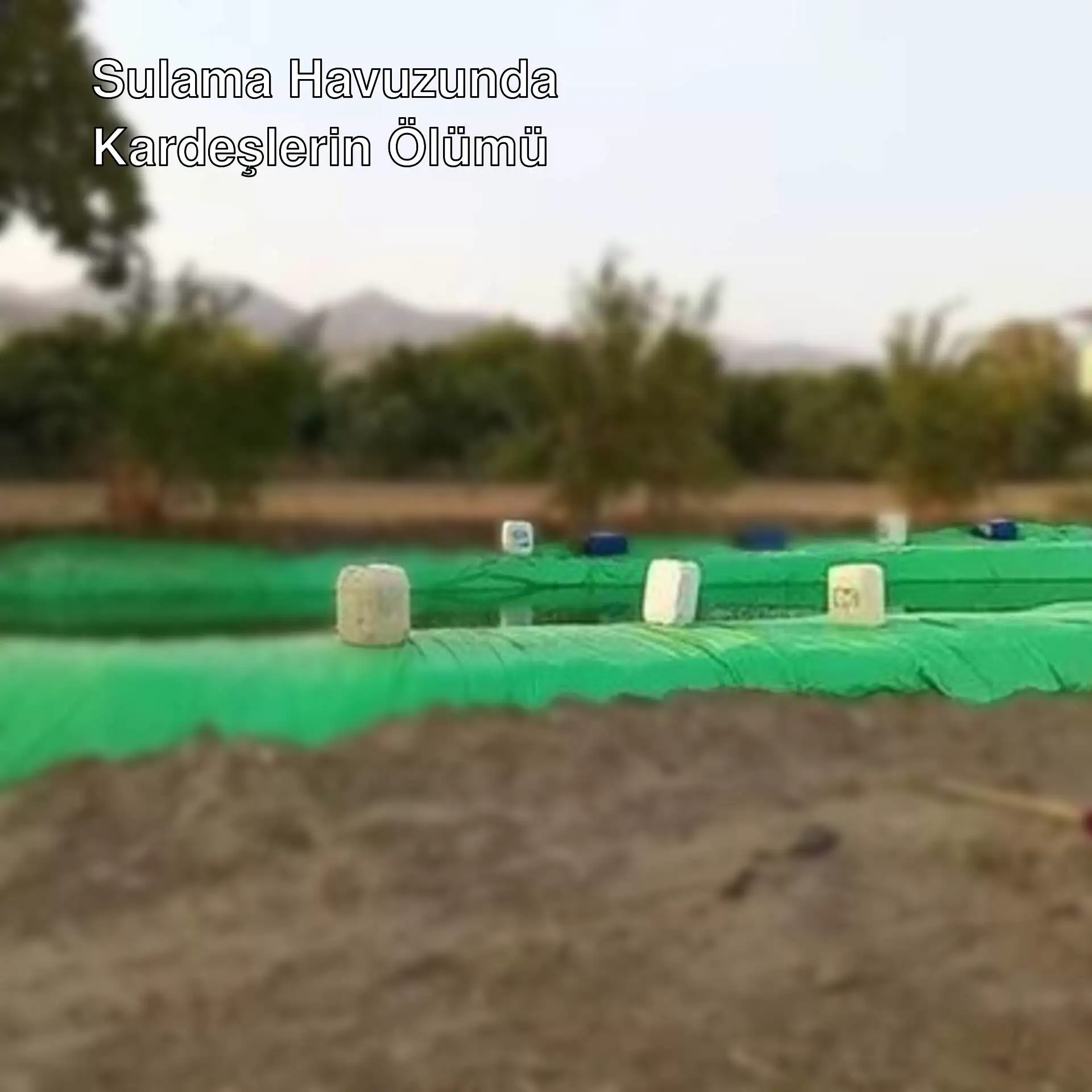 Sulama havuzunda can pazarı! İki kardeşin ölümüyle sonuçlanan olayda karar açıklandı. Sulama havuzunda can pazarı! İki kardeşin ölümüyle sonuçlanan olayda karar açıklandı.