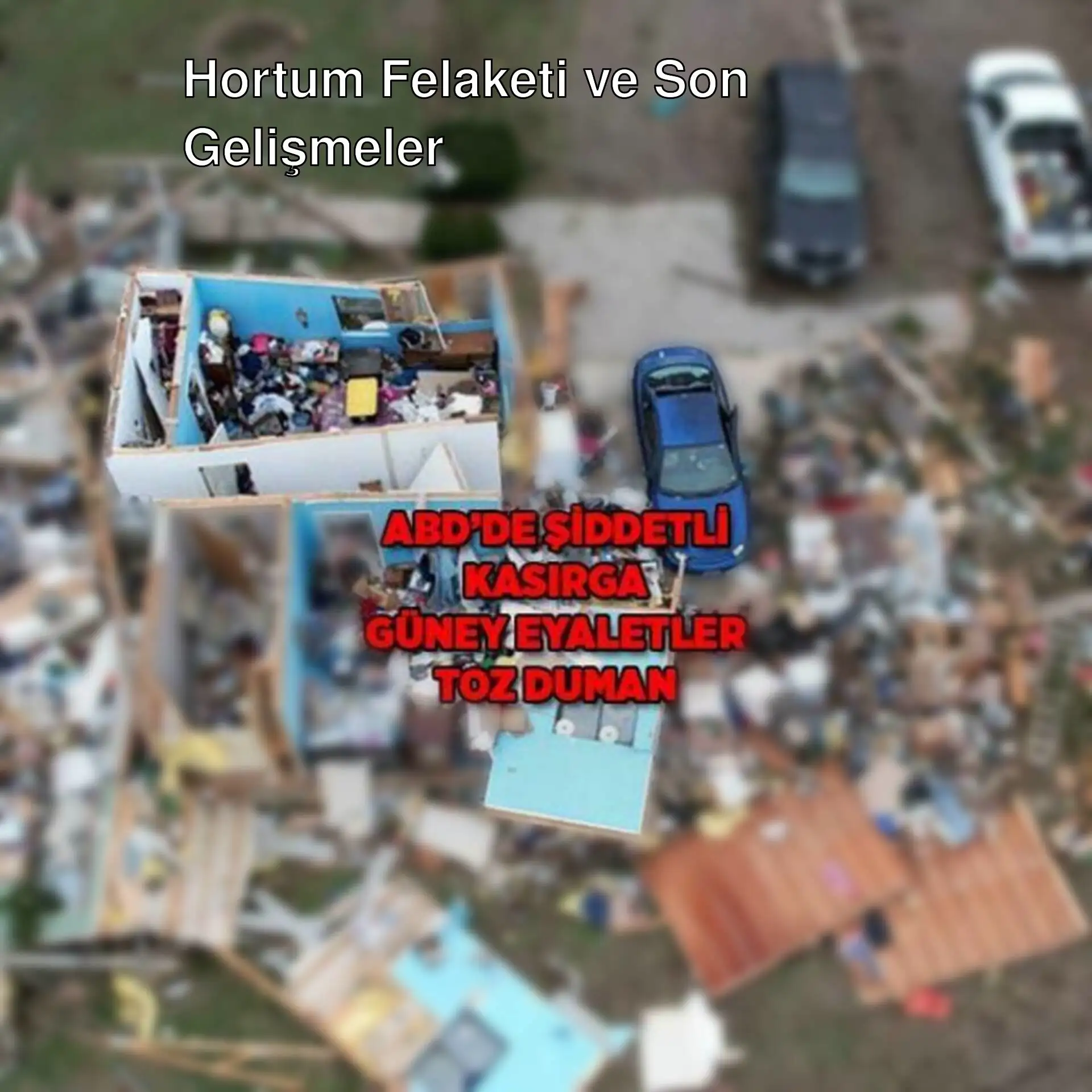 Yıkılmış bir evin görüntüsü. ABD'de hortum felaketi sonrası hasar.