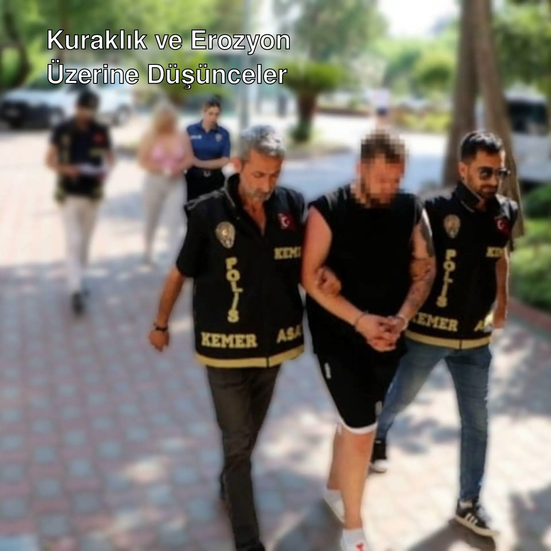 Antalya'da yaşanan olaylar ve kuraklık sorunları. Antalya'da yaşanan olaylar ve kuraklık sorunları.