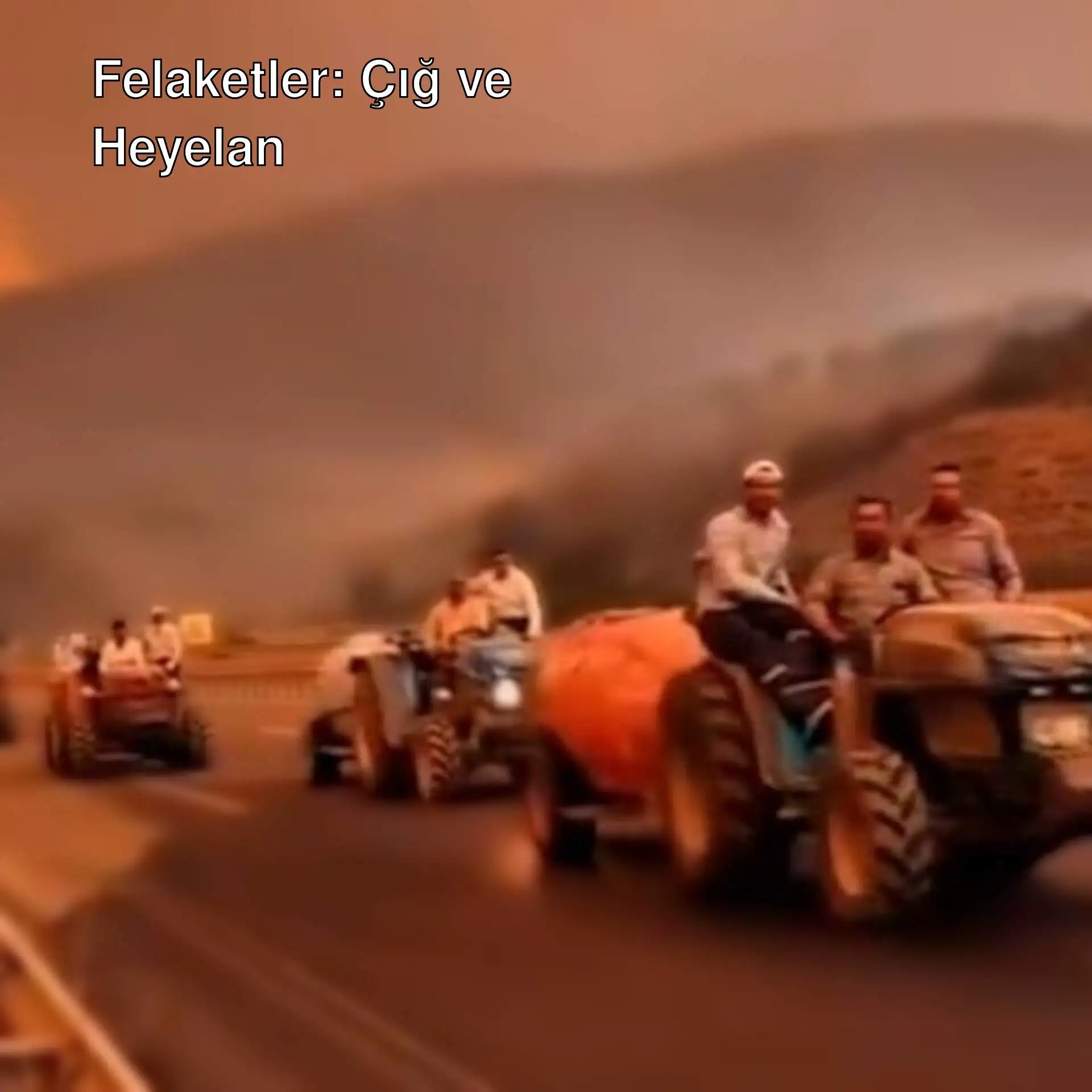 Traktörlerle yangınla mücadele eden çiftçiler. Traktörlerle yangınla mücadele eden çiftçiler.