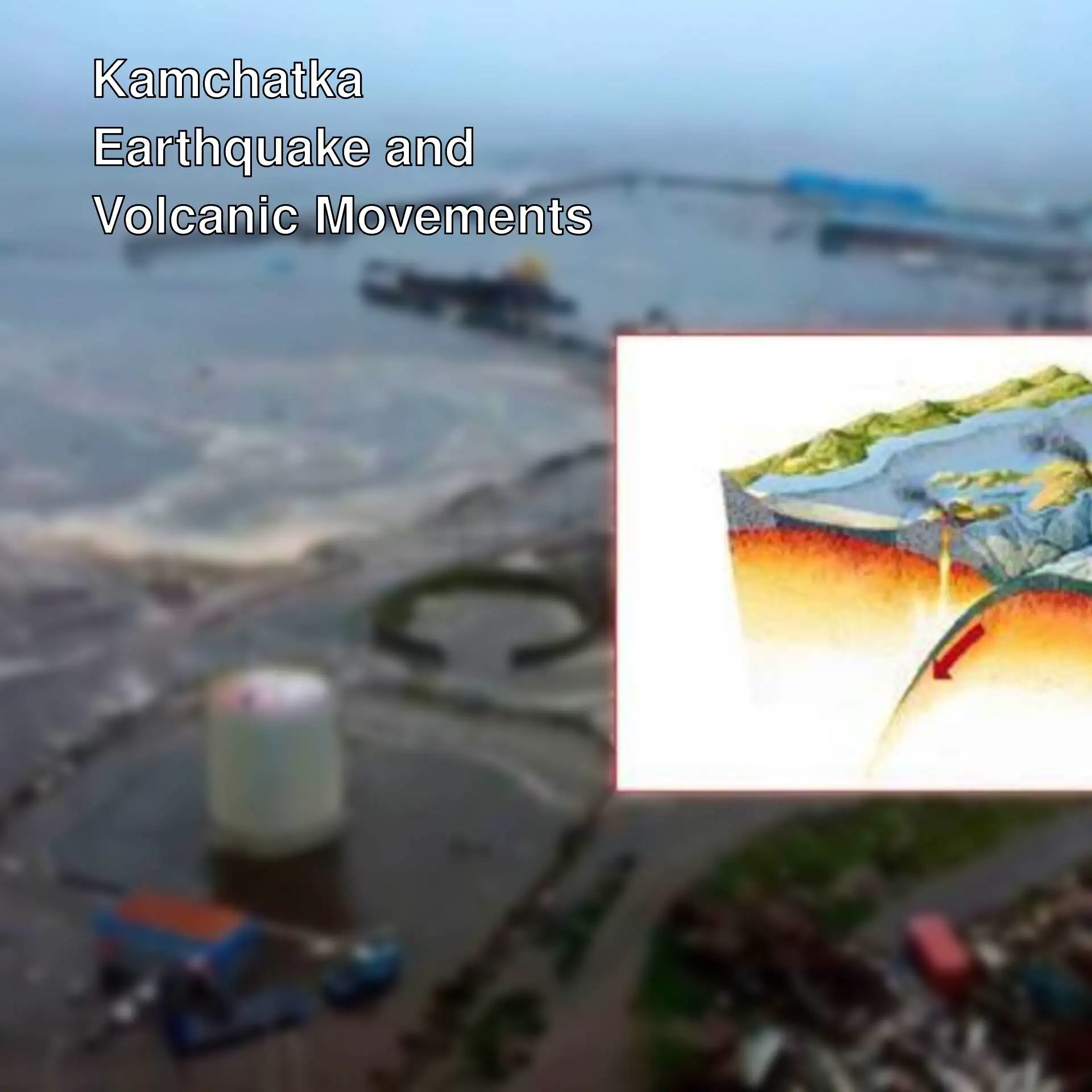 Image after the earthquake in Kamchatka. Image after the earthquake in Kamchatka.