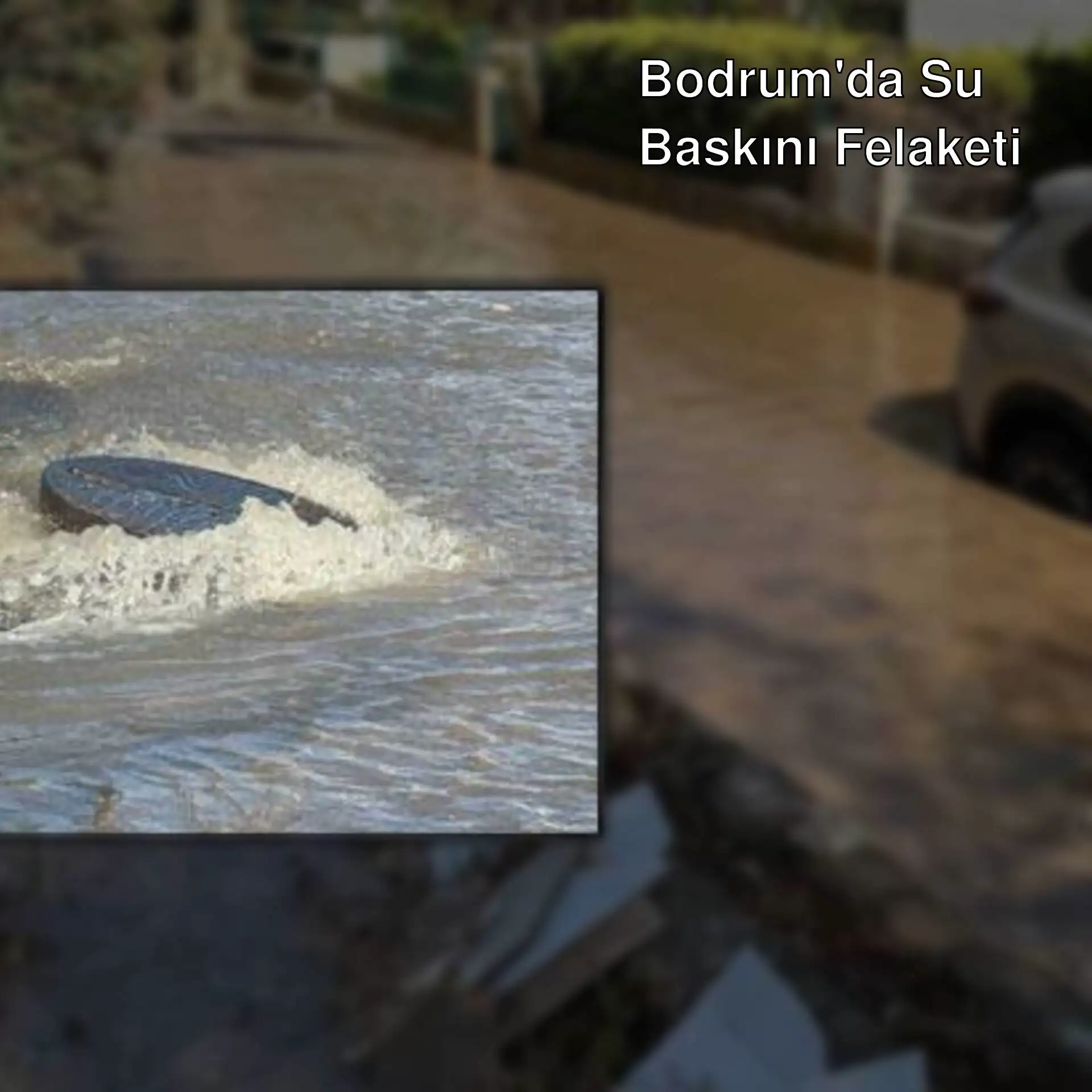 Bodrum'da su baskını felaketi Bodrum'da su baskını felaketi
