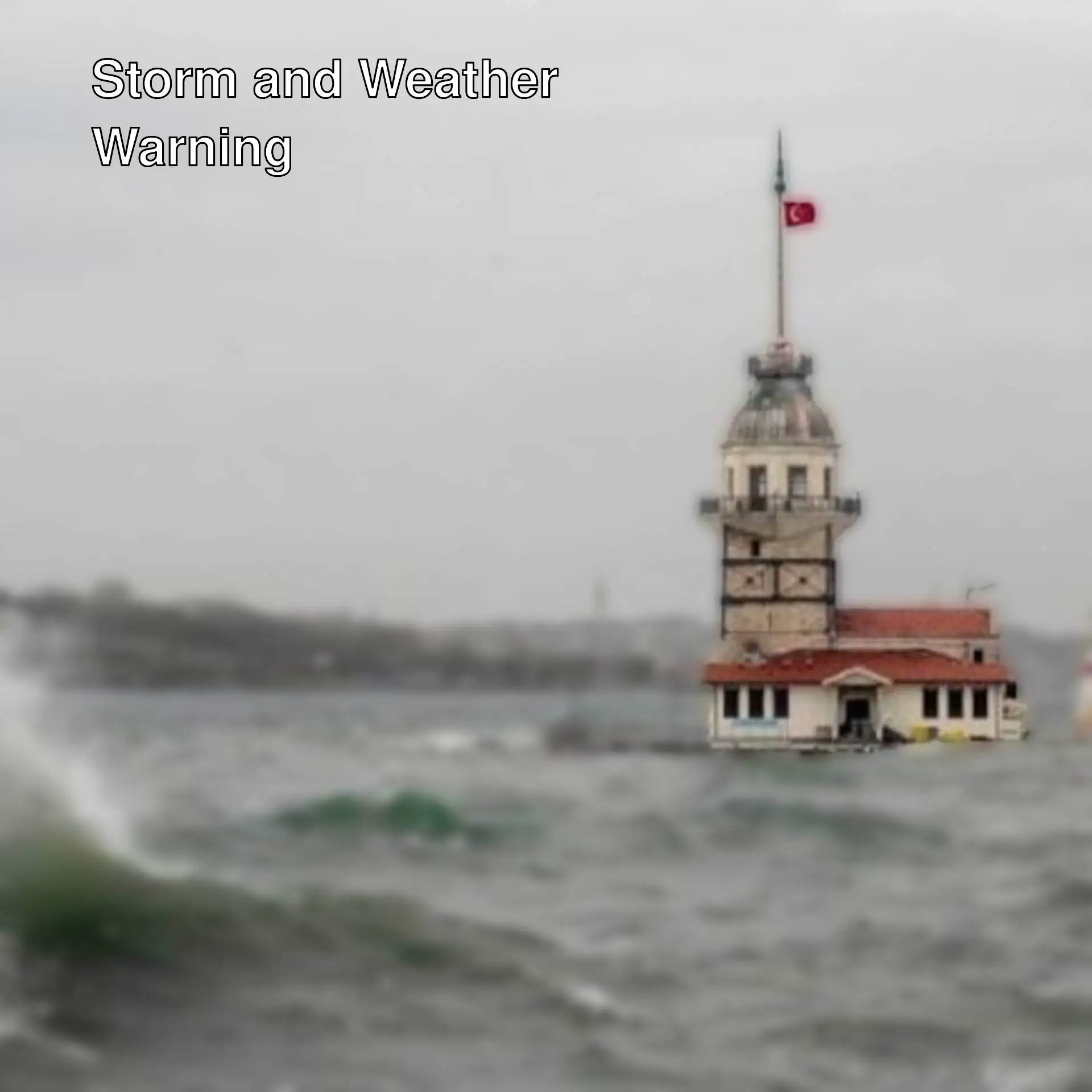 Storm warning in Istanbul! Storm warning in Istanbul!