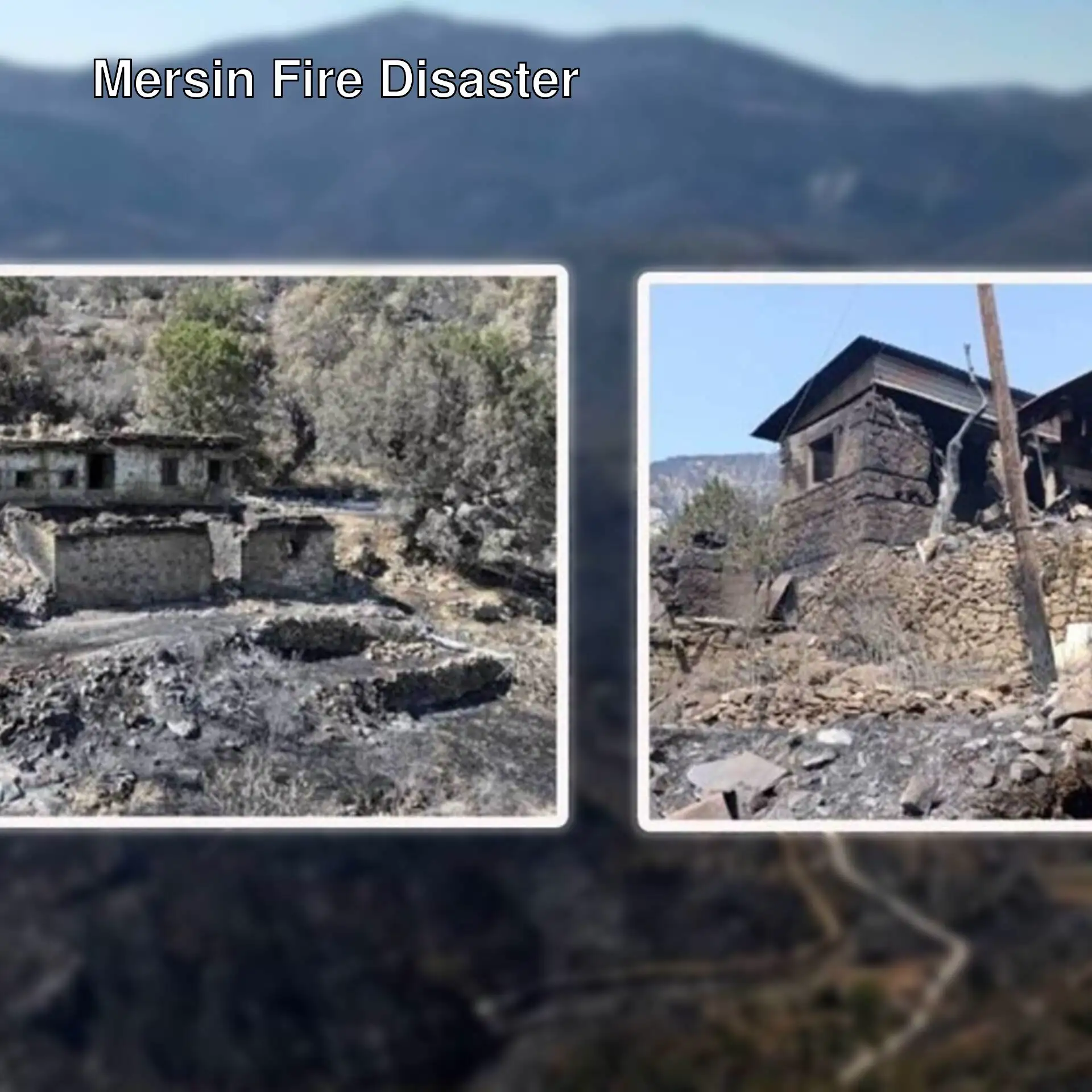 Image of a destroyed house after the fire in Mersin.