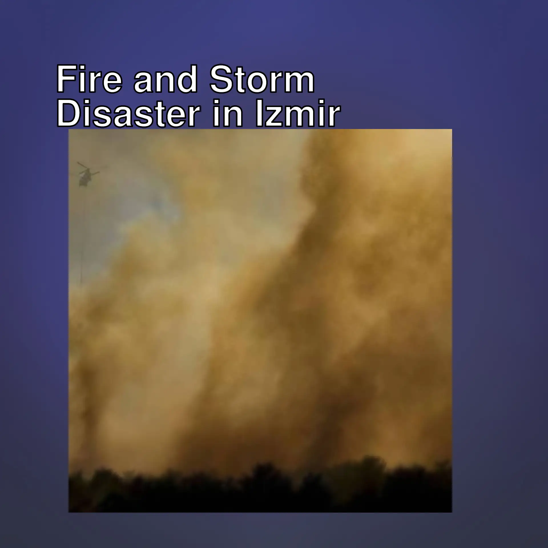 A helicopter flying over the forest fire in Izmir. A helicopter flying over the forest fire in Izmir.