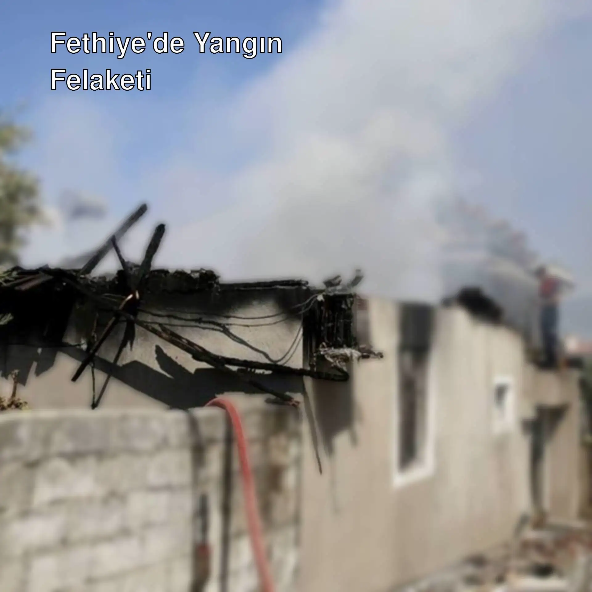 Fethiye'de bir evde çıkan yangın. Fethiye'de bir evde çıkan yangın.