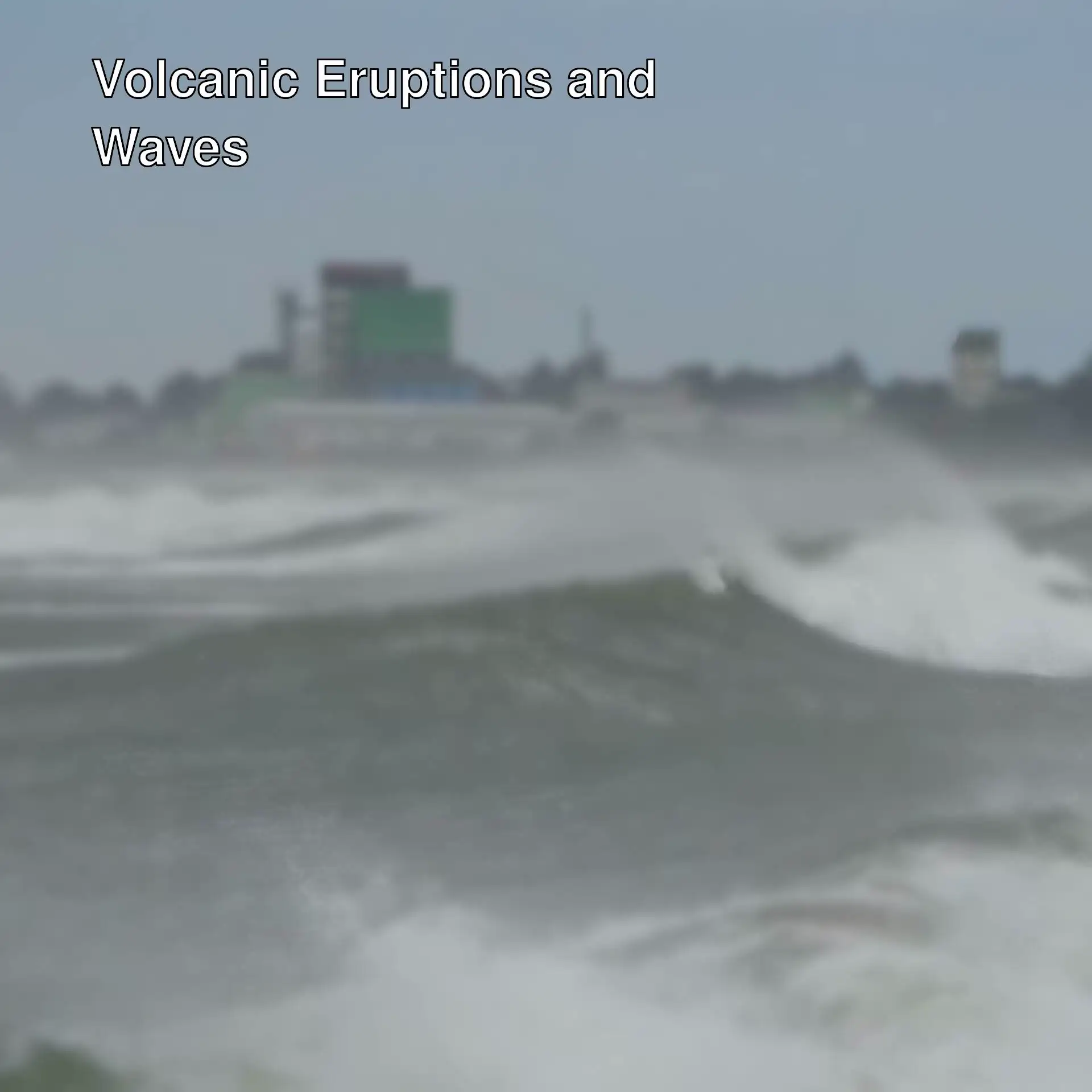 Massive waves crashing onto the shore.