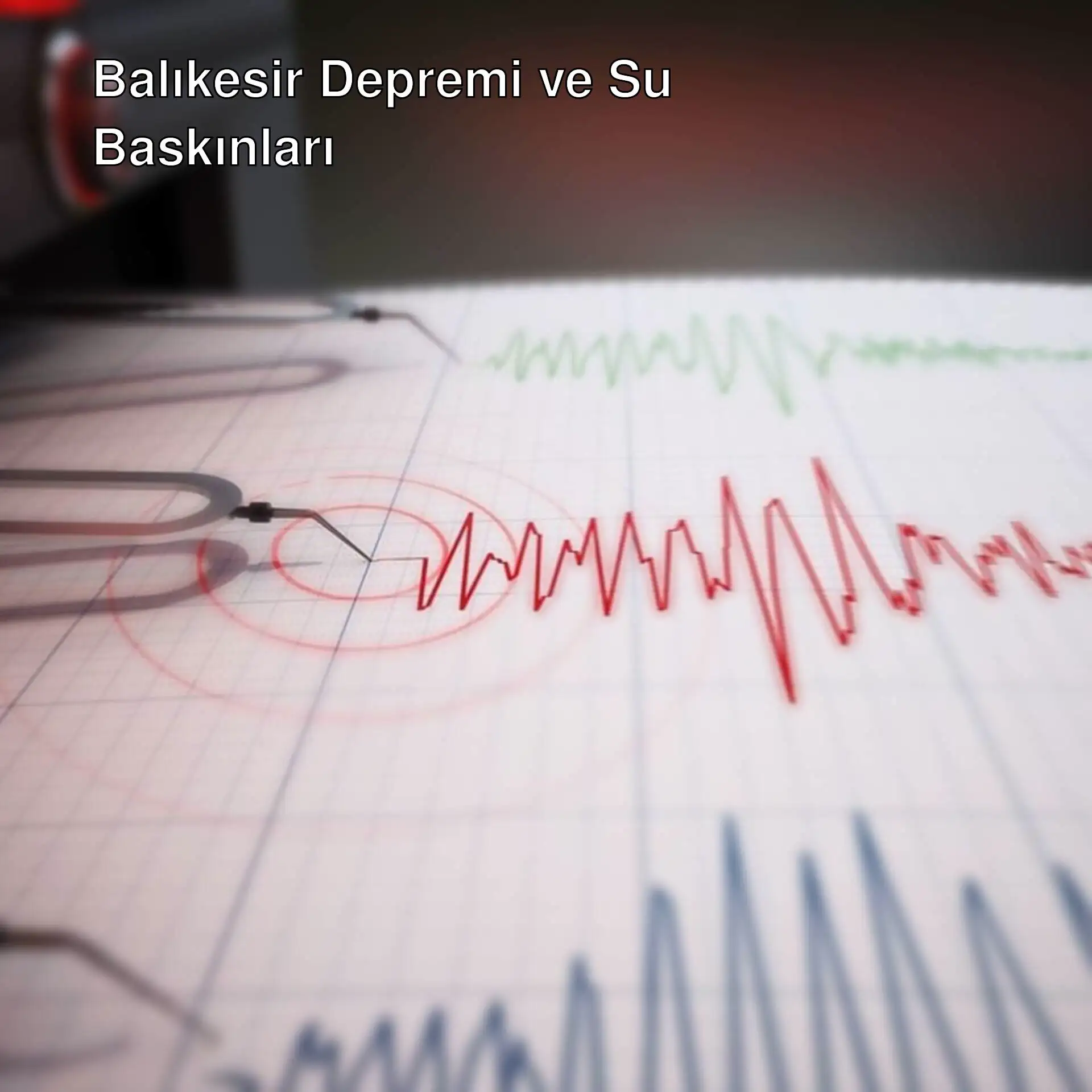 Balıkesir'de meydana gelen depremin ölçüm grafiği.