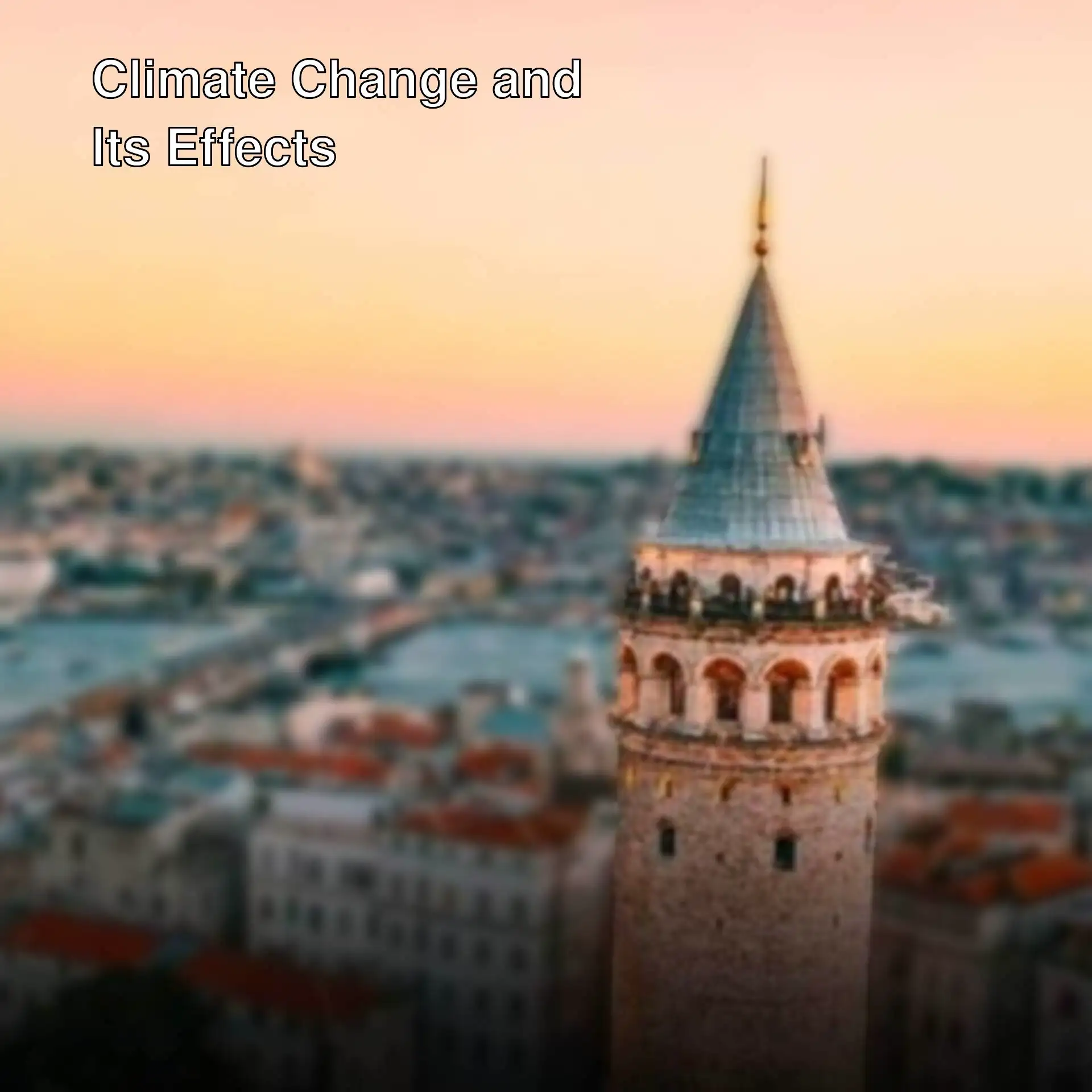 A report on climate change in Istanbul.