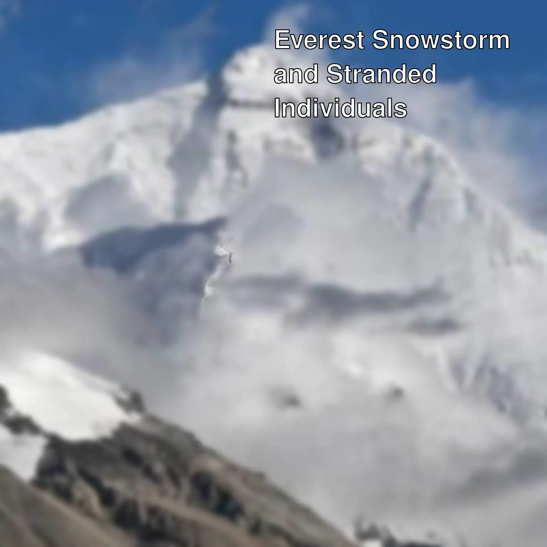 A mountain view during a snowstorm on Everest. A mountain view during a snowstorm on Everest.