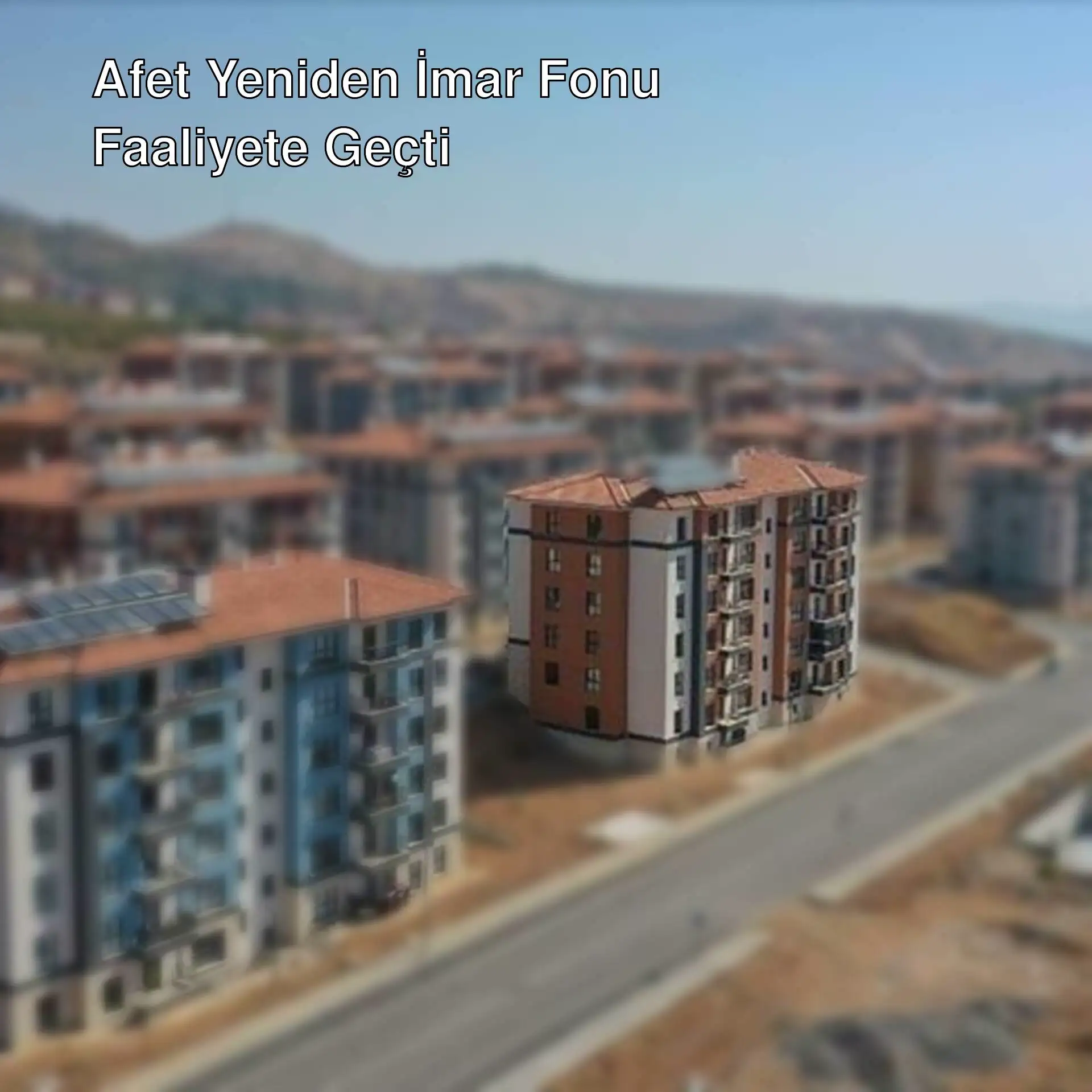Afet Yeniden İmar Fonu ile ilgili bir görüntü. Afet Yeniden İmar Fonu ile ilgili bir görüntü.