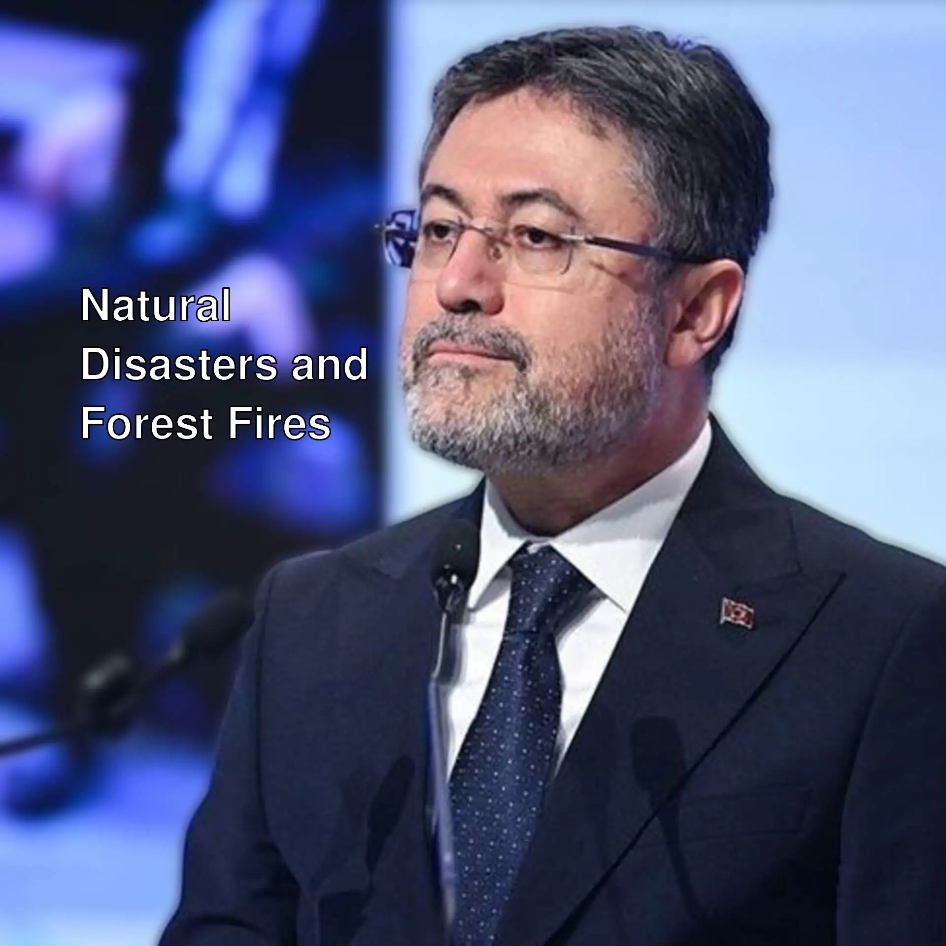 Minister Yumaklı speaks about natural disasters and forest fires.