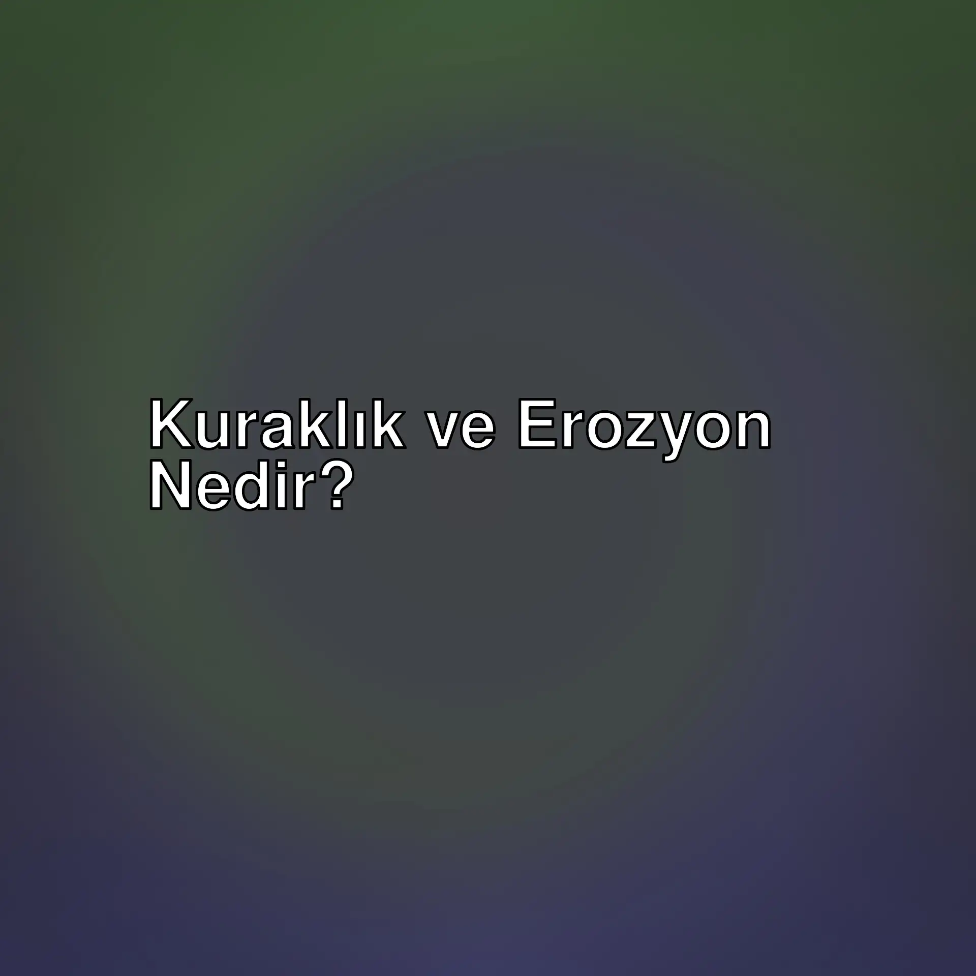 Kuraklık ve erozyon, günümüzün en önemli çevre sorunları arasında. Bu yazıda, bu iki konunun etkilerini ve çözüm yollarını keşfedeceğiz. Kuraklık ve erozyon, günümüzün en önemli çevre sorunları arasında. Bu yazıda, bu iki konunun etkilerini ve çözüm yollarını keşfedeceğiz.