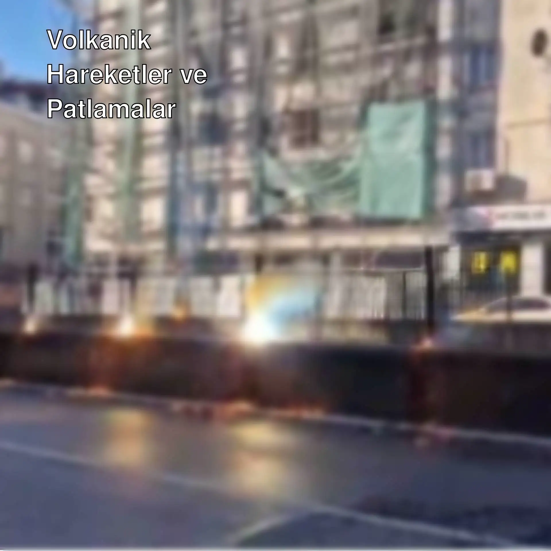 Bir sokakta yangın Bir sokakta yangın