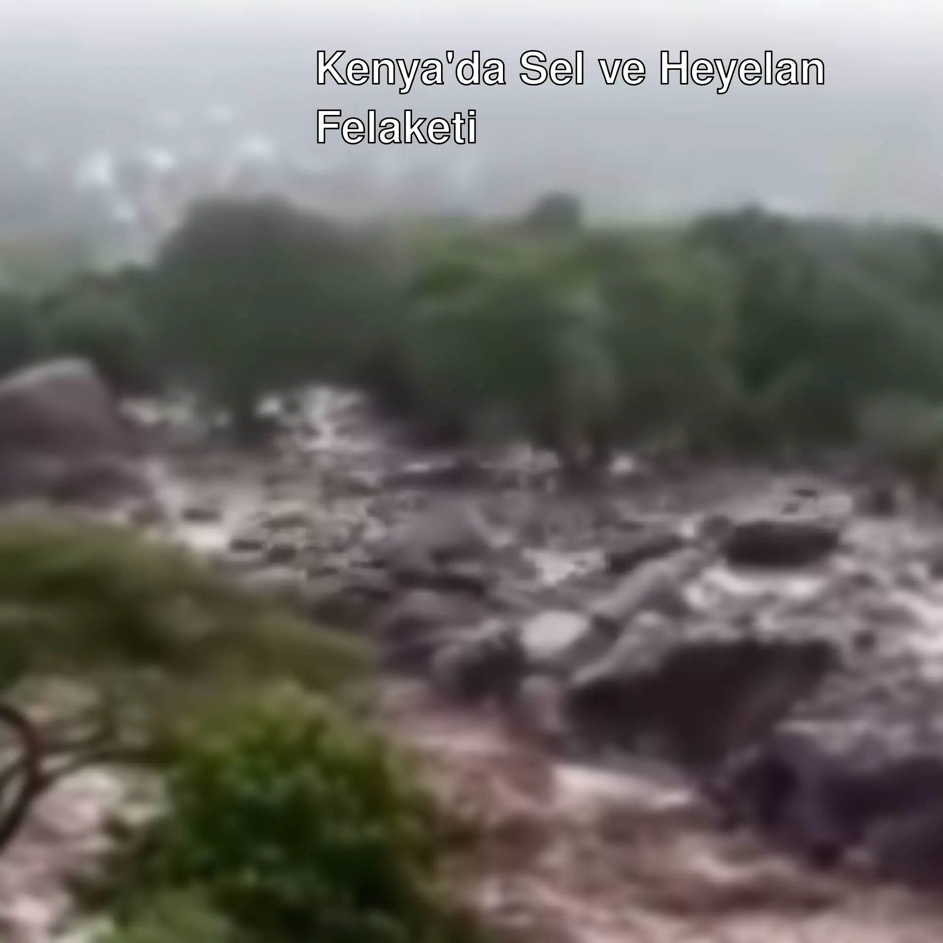 Kenya'da sel ve heyelan felaketi sonrası görüntü.