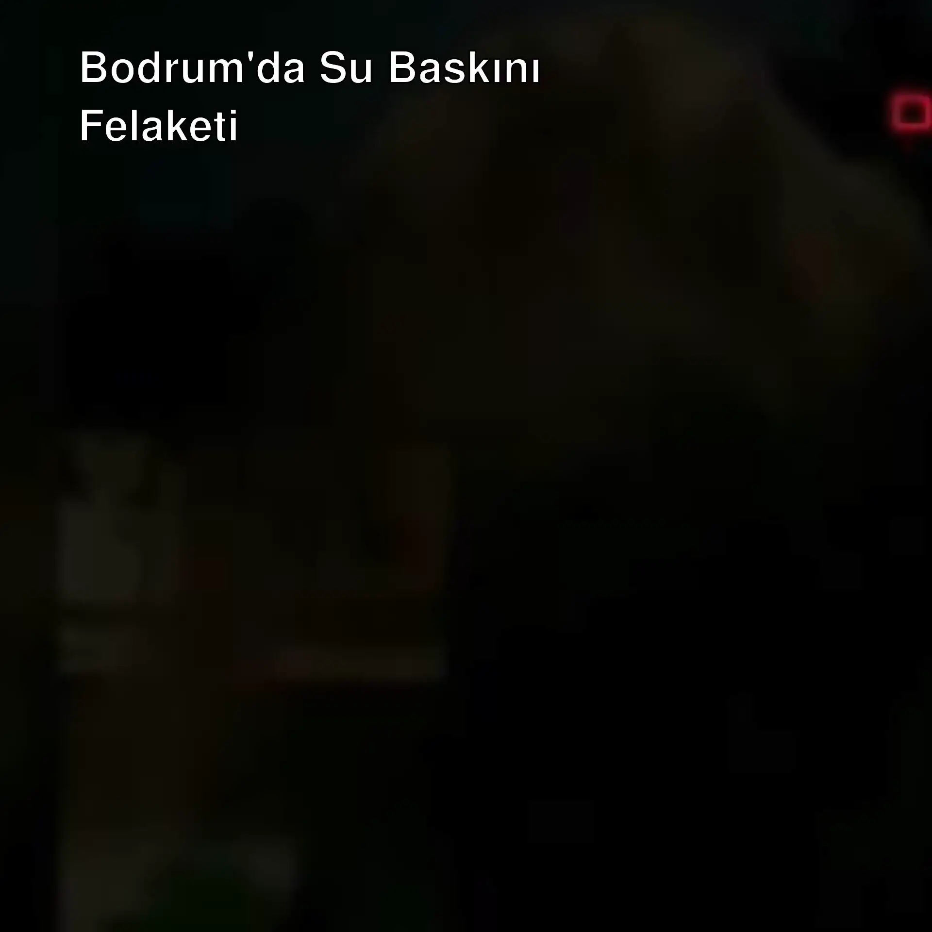 Bodrum'da su baskını felaketi Bodrum'da su baskını felaketi