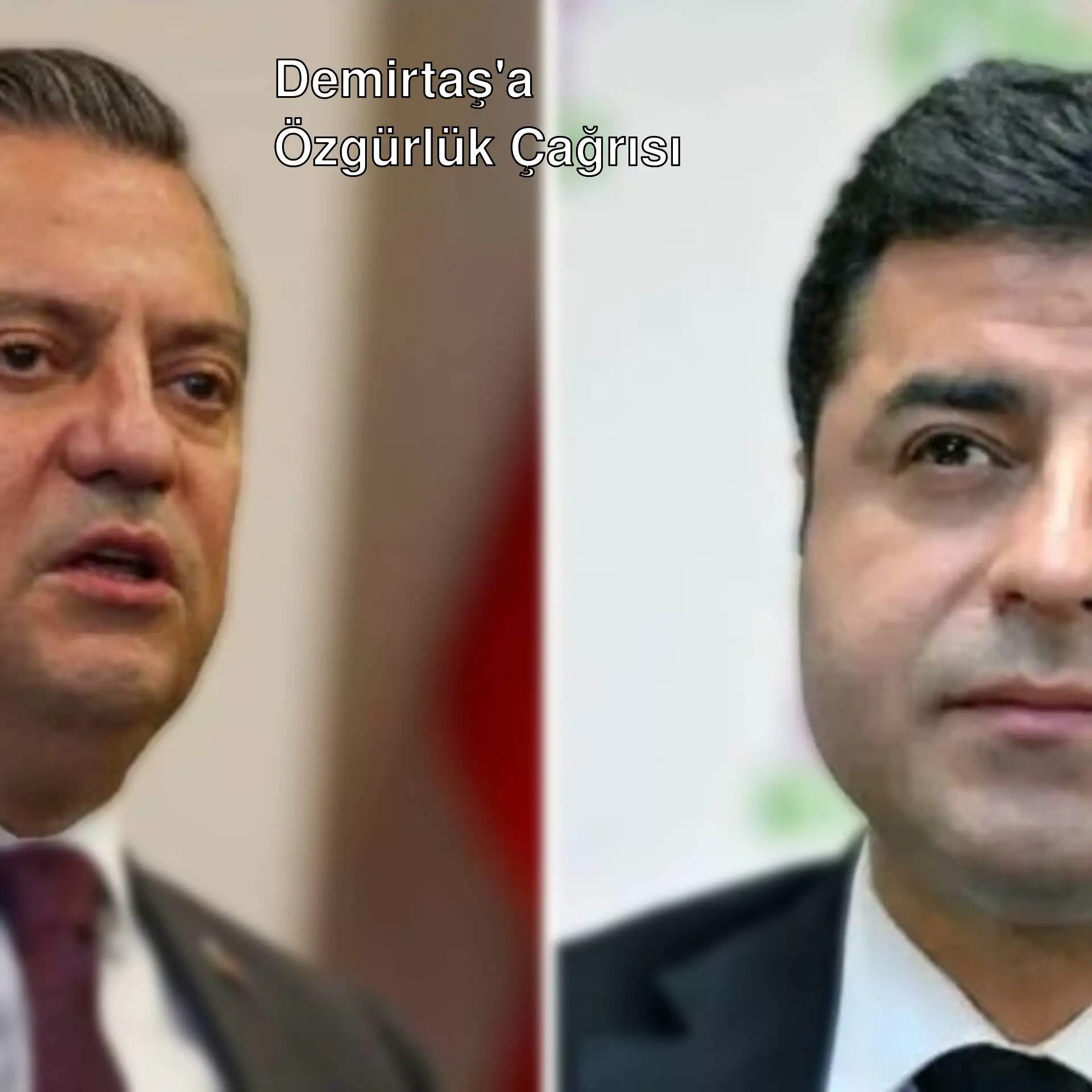 Özgür Özel, Demirtaş'a özgürlük çağrısı yapıyor. Özgür Özel, Demirtaş'a özgürlük çağrısı yapıyor.