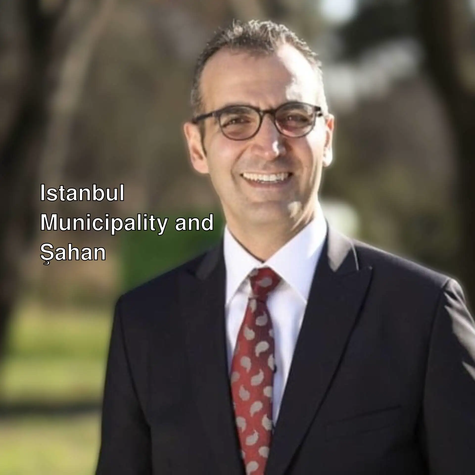 Resul Emrah Şahan, Mayor of Şişli Resul Emrah Şahan, Mayor of Şişli