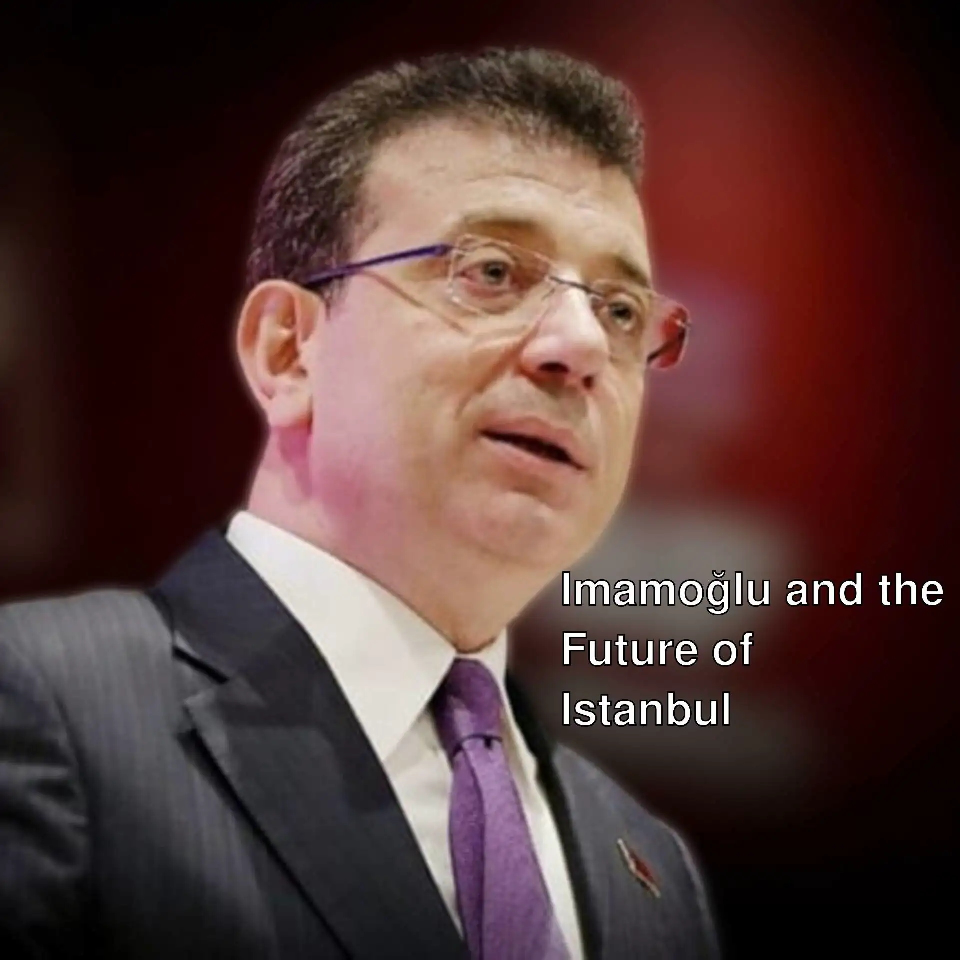 Ekrem İmamoğlu is fighting for the future of Istanbul.