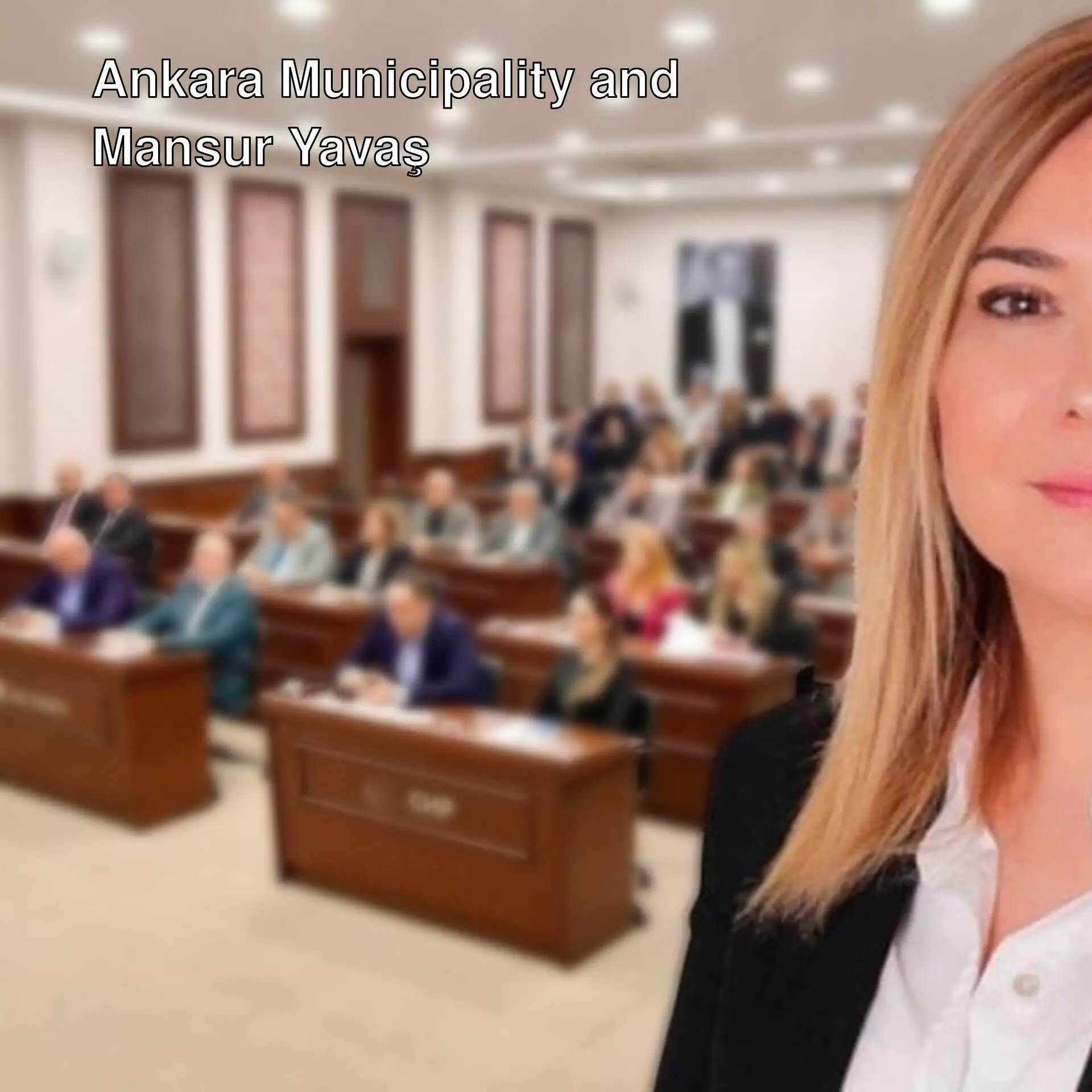 Debates surrounding Mansur Yavaş and Ankara Municipality. Debates surrounding Mansur Yavaş and Ankara Municipality.