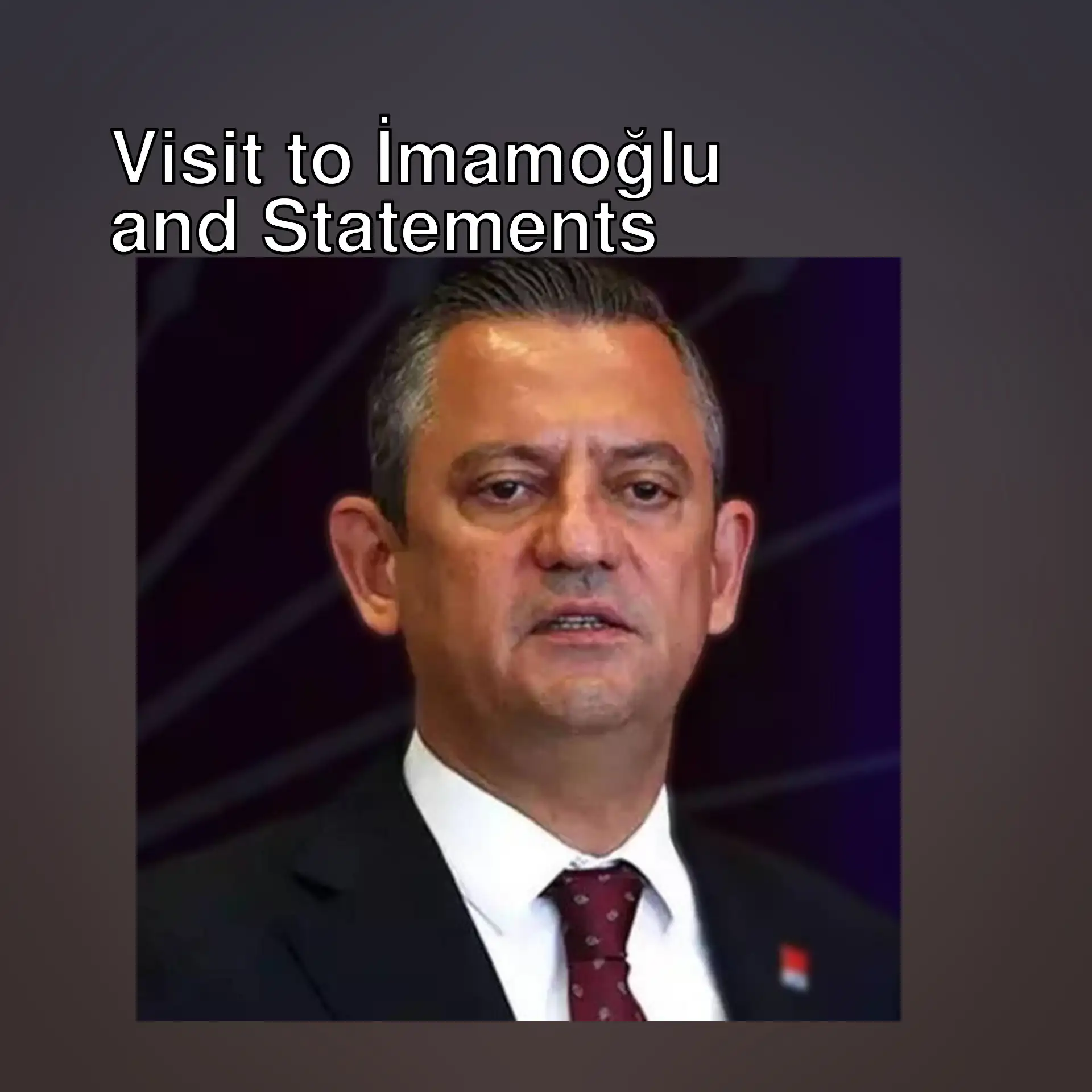 Özgür Özel visited Ekrem İmamoğlu in prison.