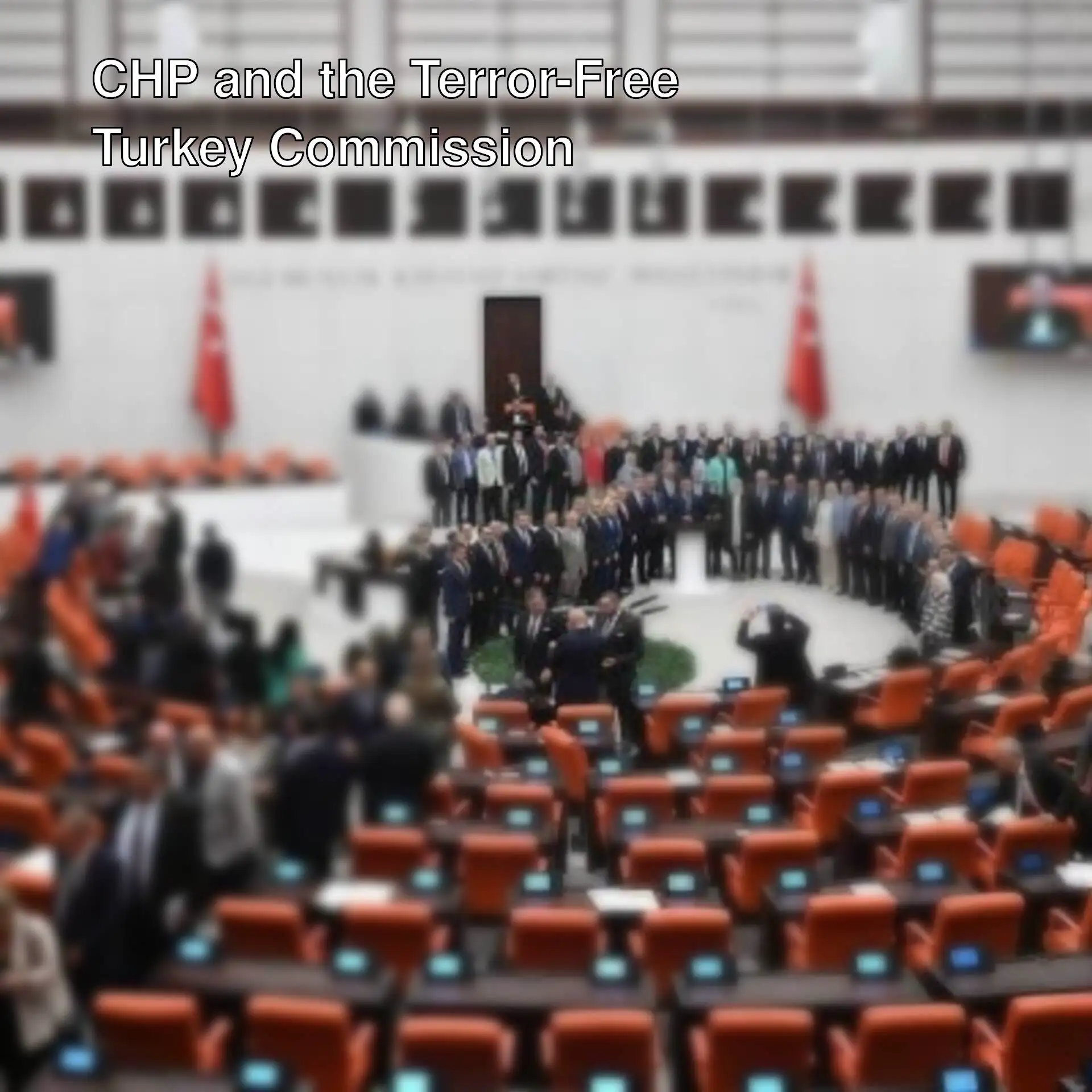 CHP's representatives for the Terror-Free Turkey Commission have been announced. CHP's representatives for the Terror-Free Turkey Commission have been announced.