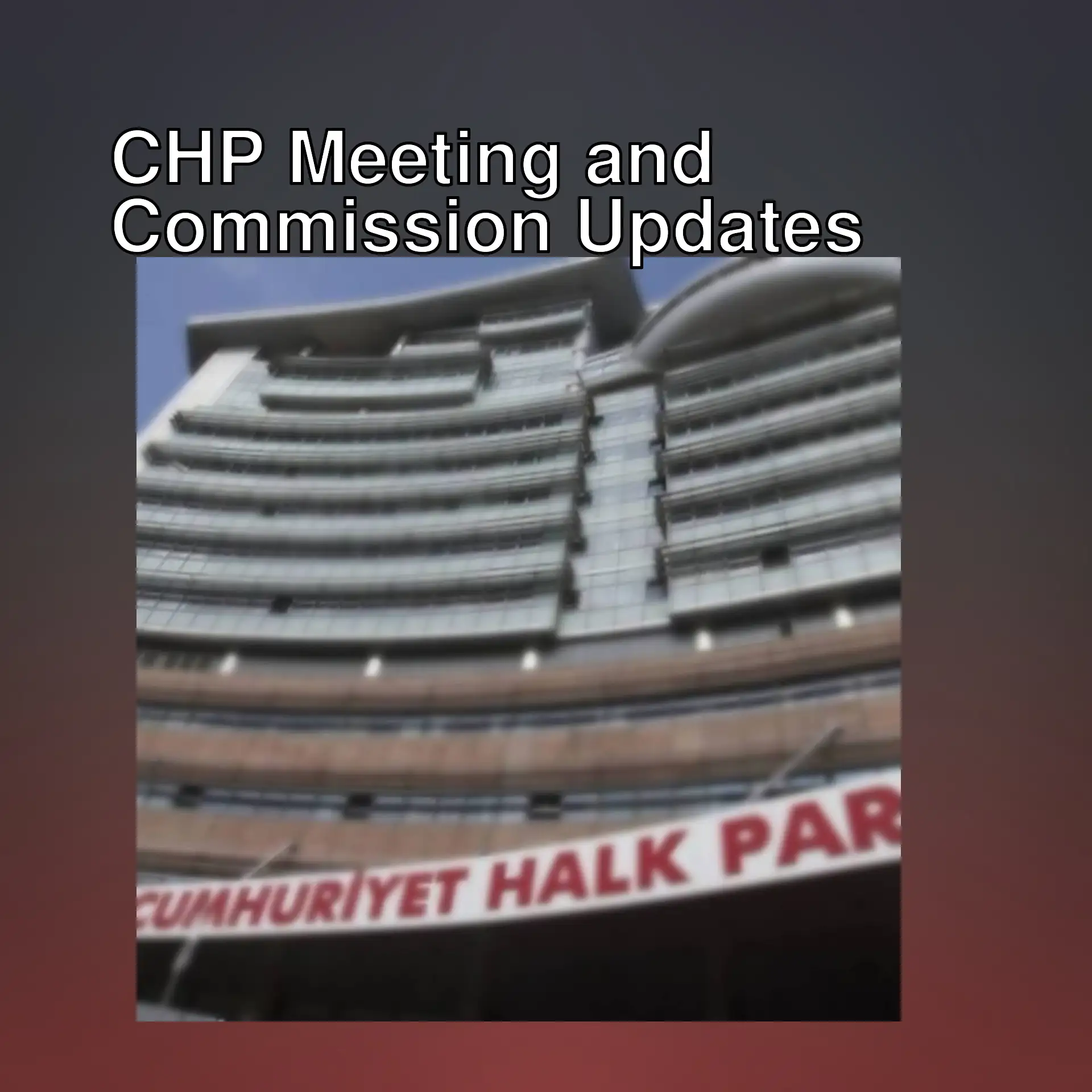 A large building for the CHP meeting A large building for the CHP meeting