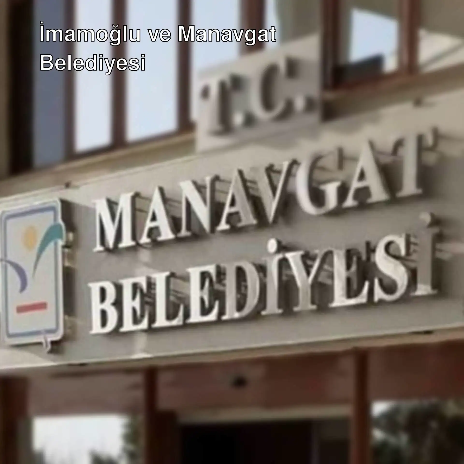 Manavgat Belediyesi'nde yeni gelişmeler.