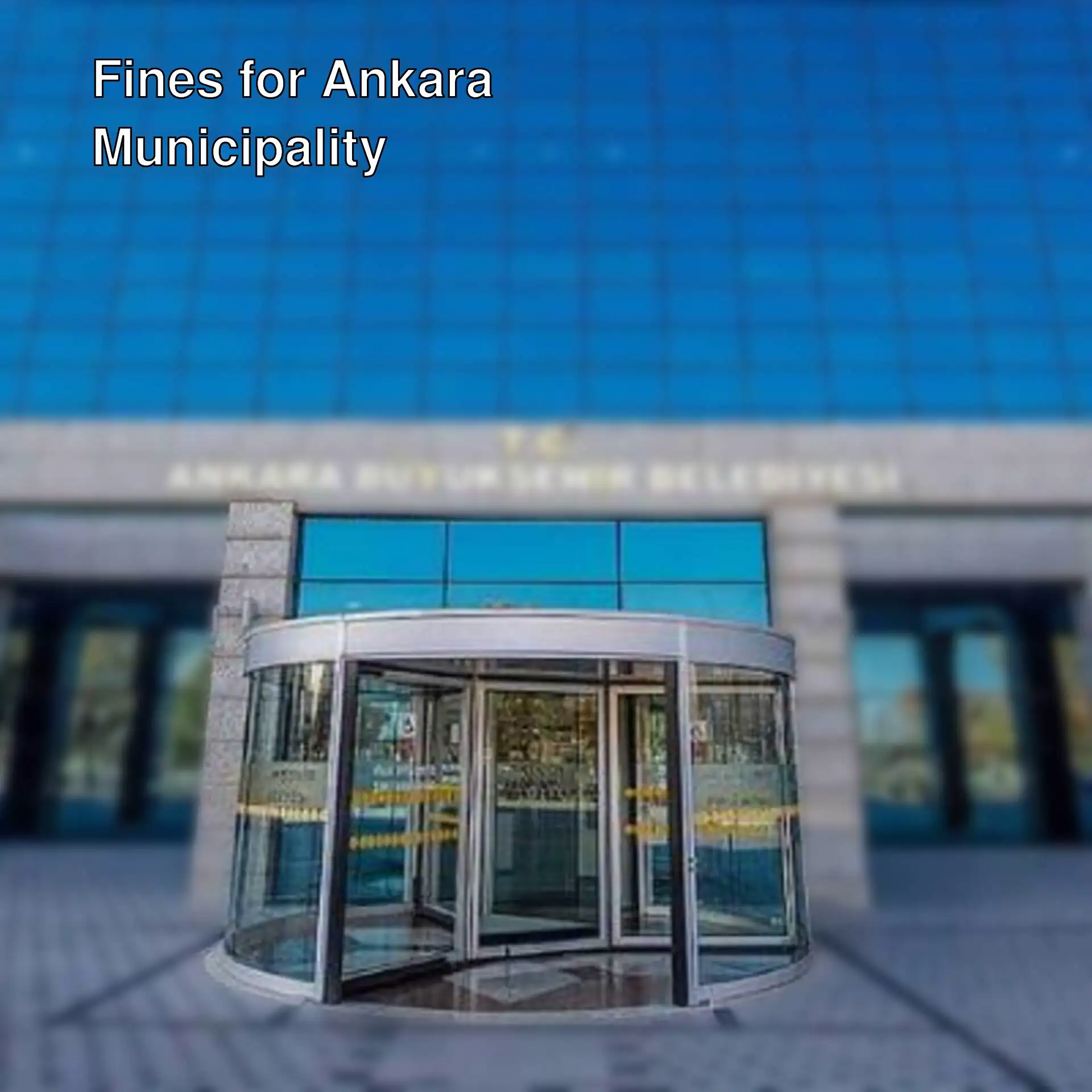 An image related to the fine imposed on Ankara Municipality. An image related to the fine imposed on Ankara Municipality.
