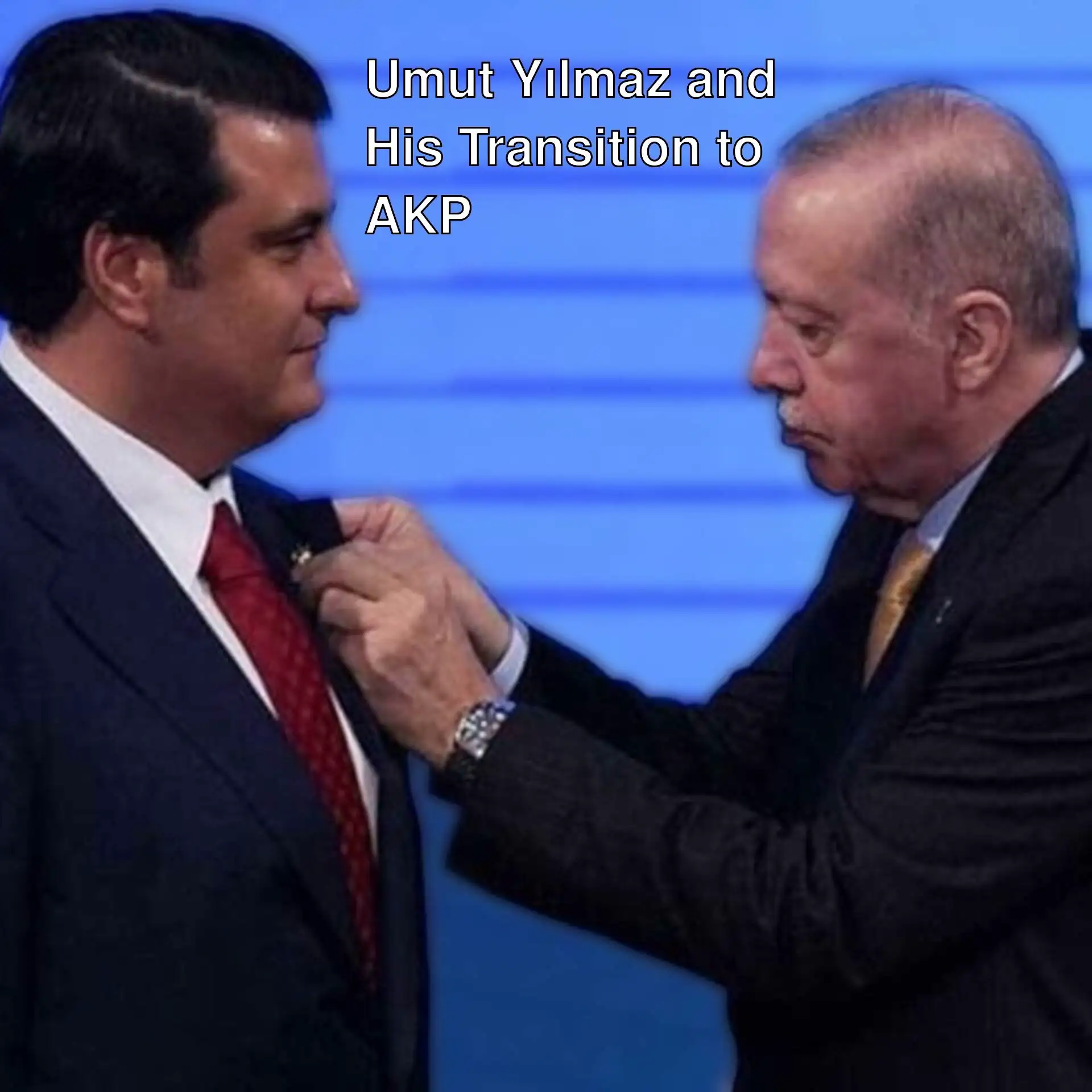 Umut Yılmaz was warmly welcomed after joining AKP. Umut Yılmaz was warmly welcomed after joining AKP.