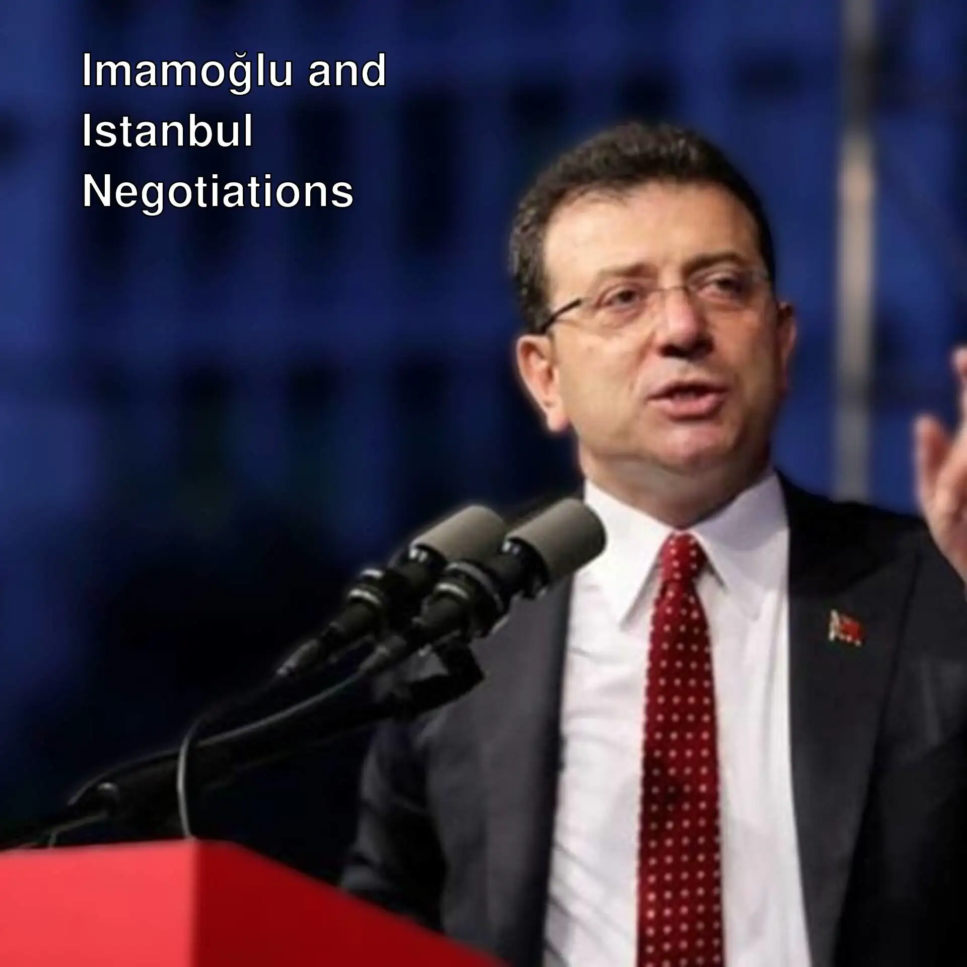 Ekrem İmamoğlu speaking about negotiations. Ekrem İmamoğlu speaking about negotiations.