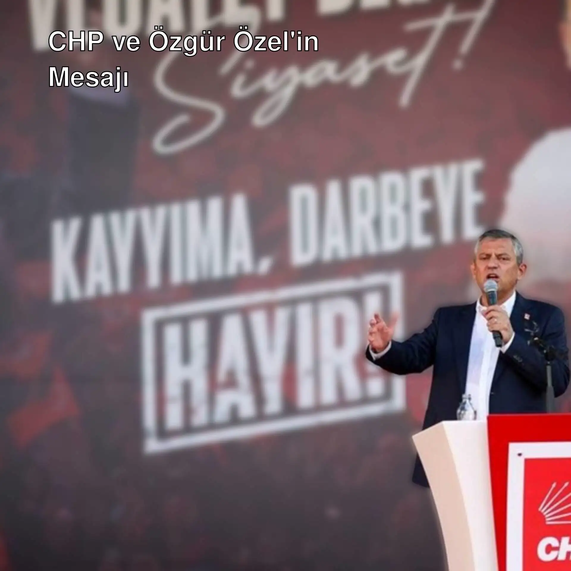 Özgür Özel, Tandoğan Meydanı'nda konuşma yapıyor.