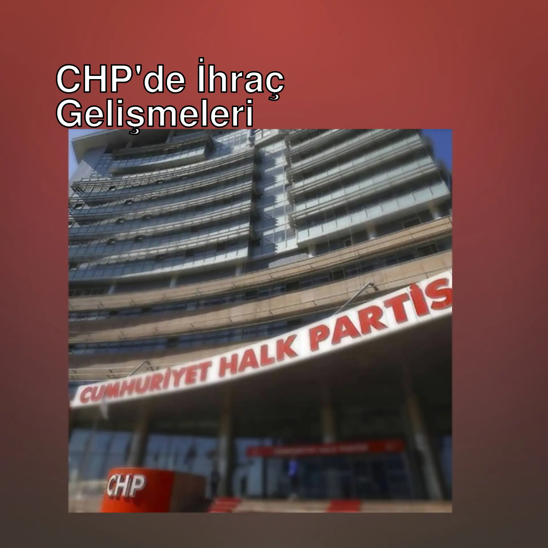 CHP toplantısında Gürsel Tekin ve Barış Yarkadaş ihraç edildi.