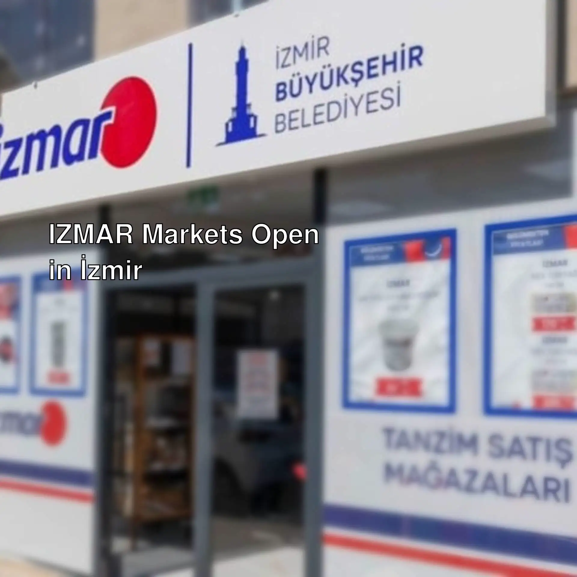 Front view of an IZMAR market in İzmir.