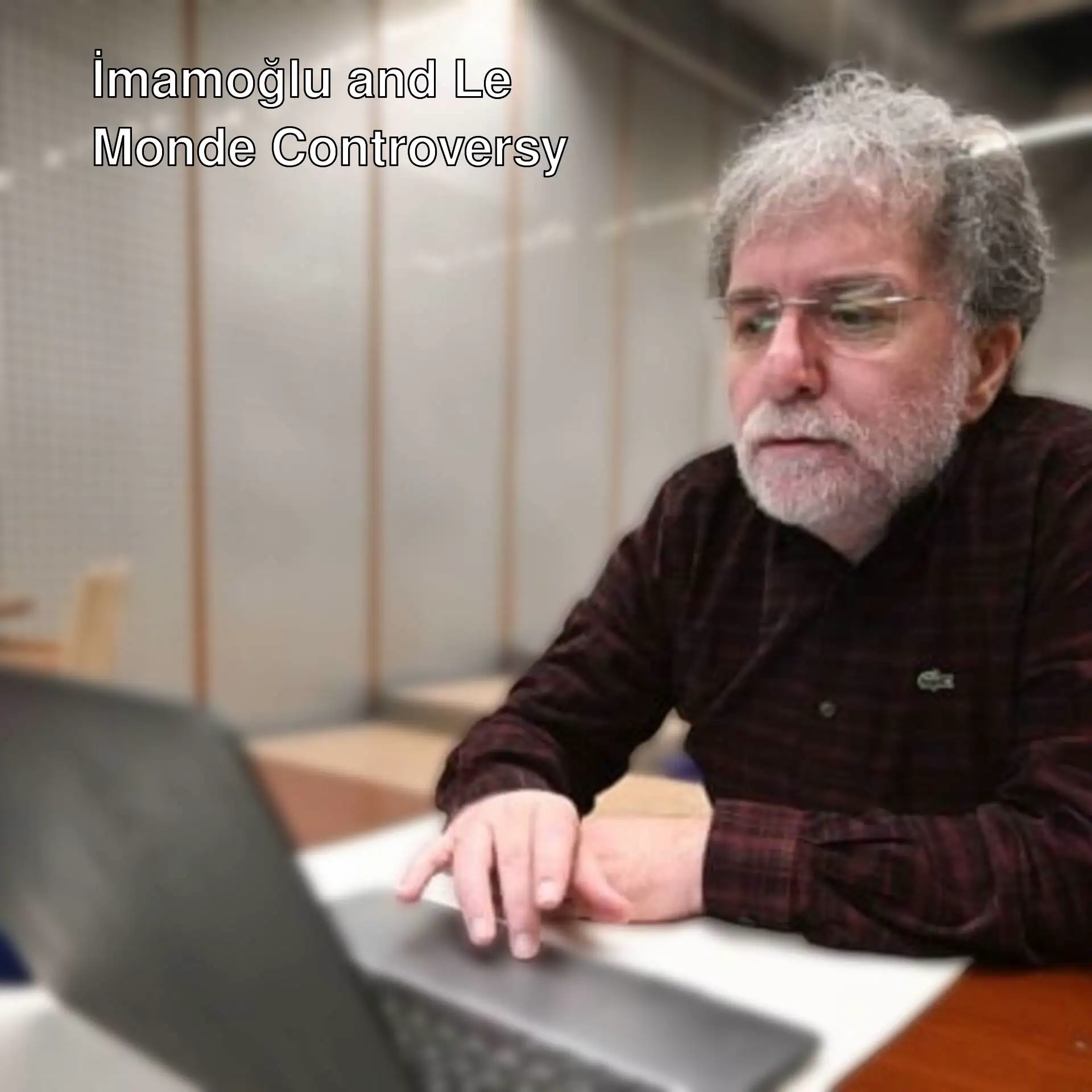 Discussions about İmamoğlu's article in Le Monde.
