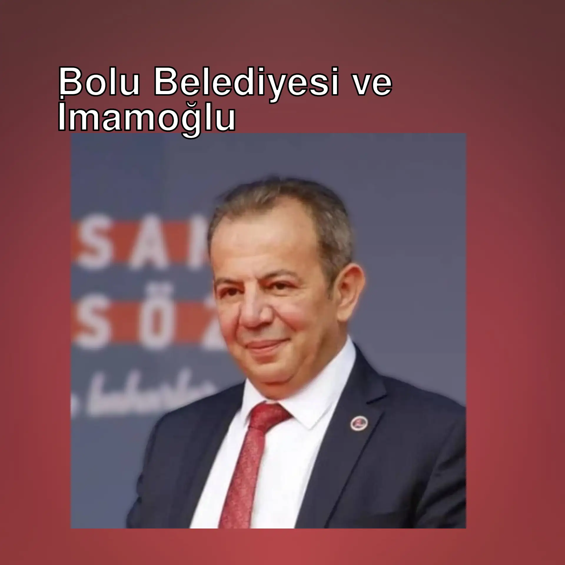 Bolu Belediye Başkanı Tanju Özcan