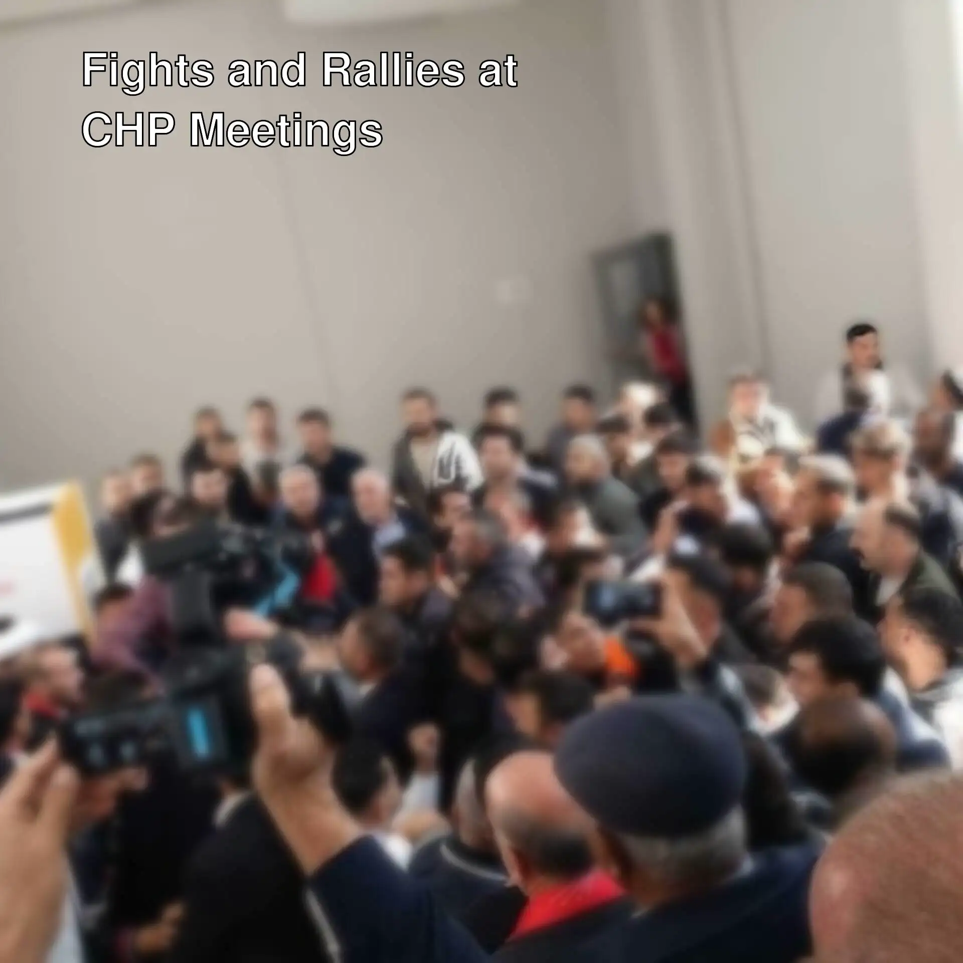 Tensions during CHP congress. Tensions during CHP congress.